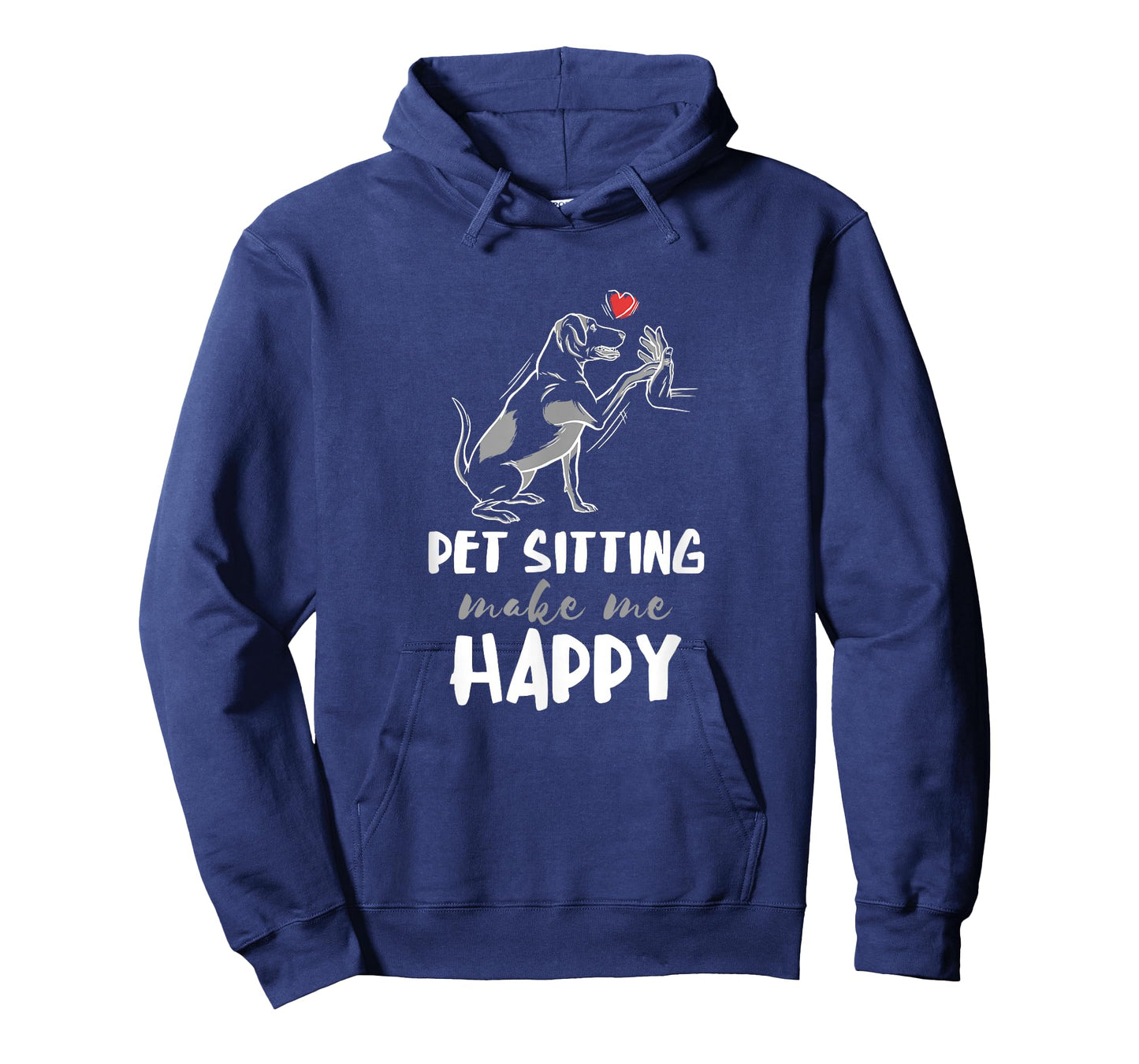 Pet Sitter Make Me Happy Dog Sitter Pet Watcher Puppy T-Shirt