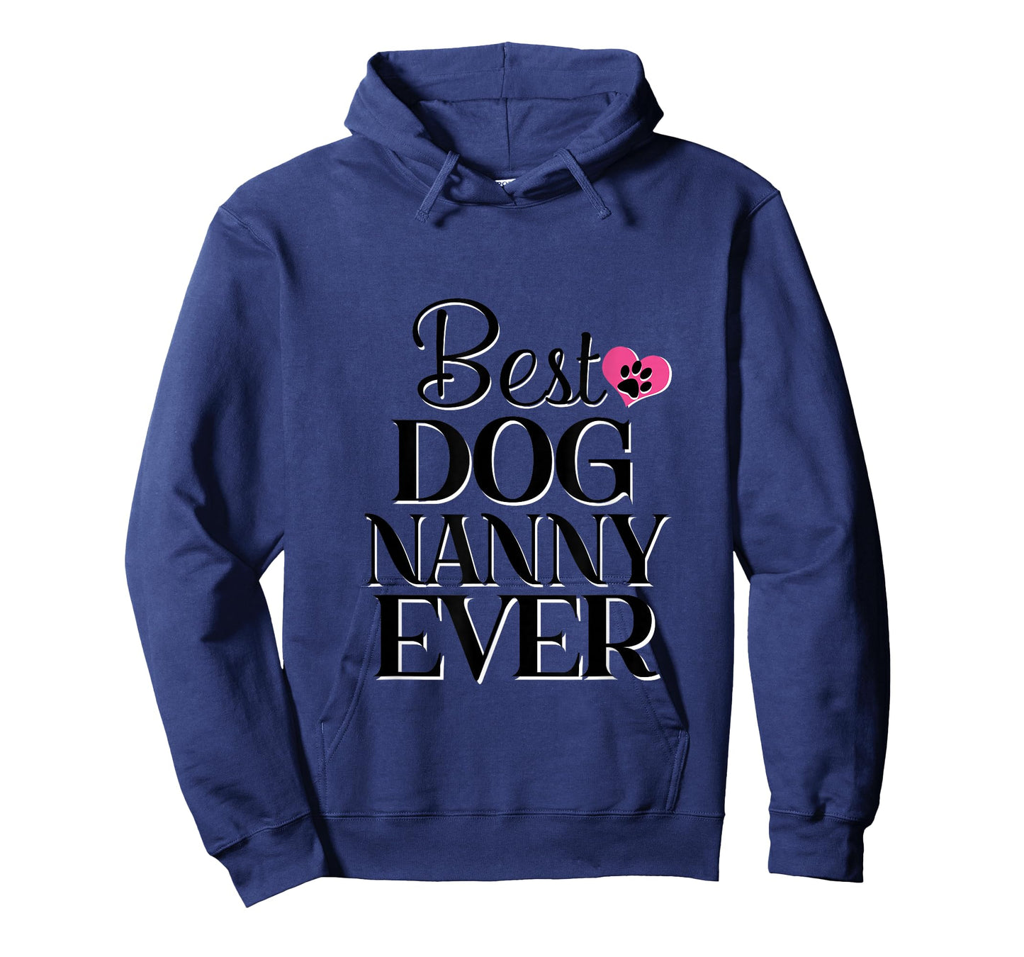 Best Dog Nanny Ever Dog Lover Gift T-Shirt