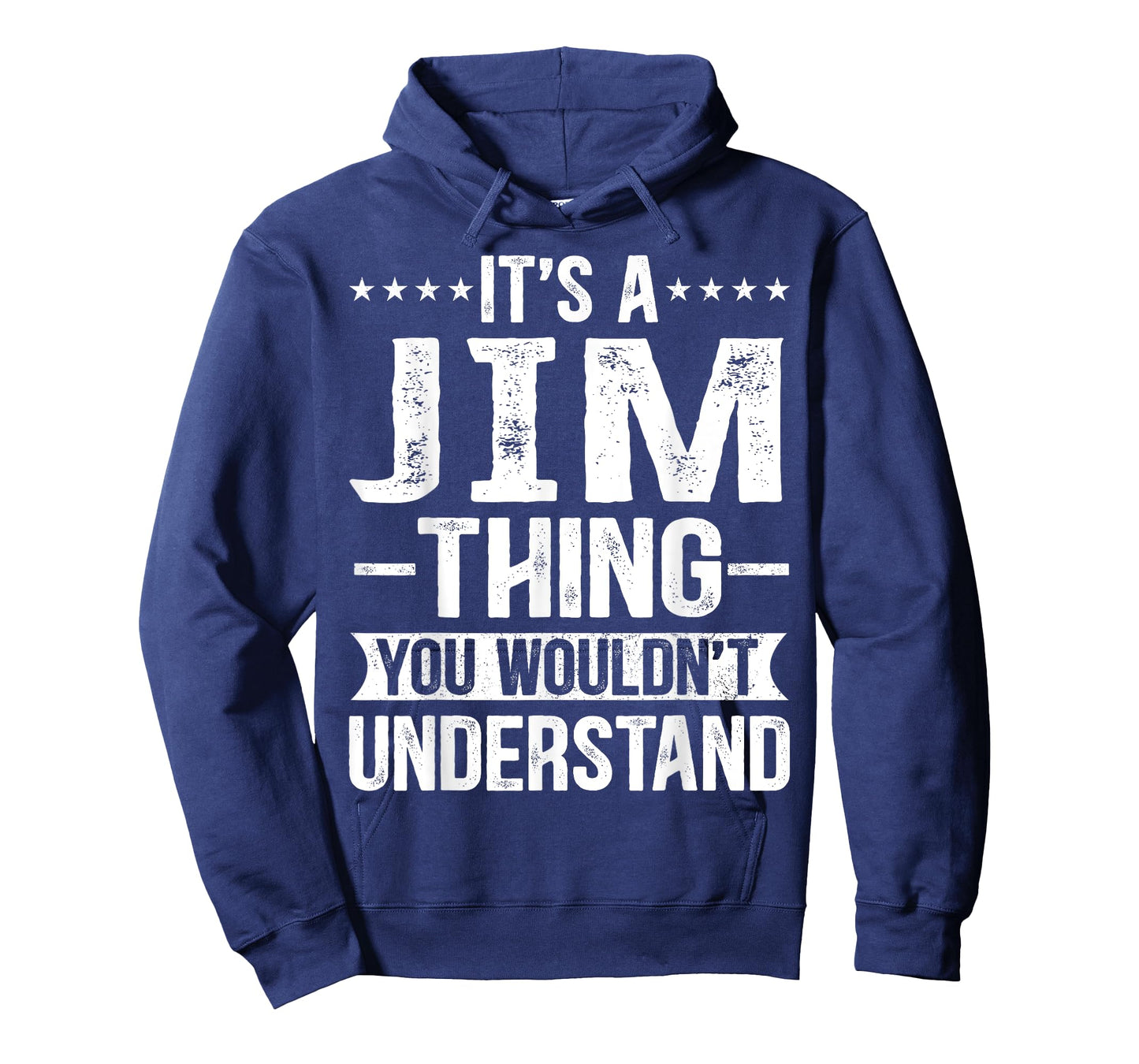 It's A Jim Thing You Wouldn't Understand Jim T-Shirt
