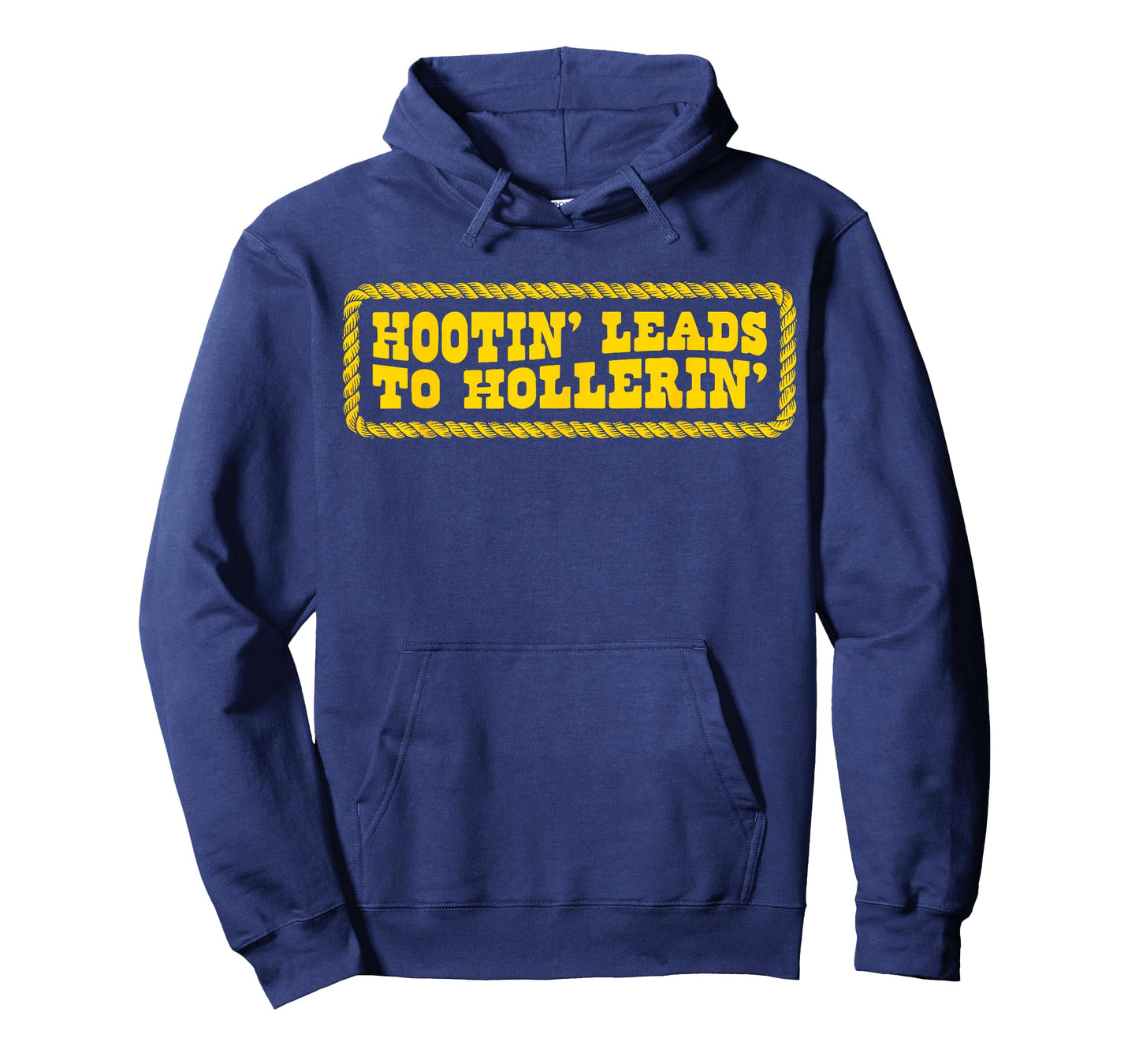 Hootin' Leads to Hollerin Style Rustic Country Humor Cowboy T-Shirt
