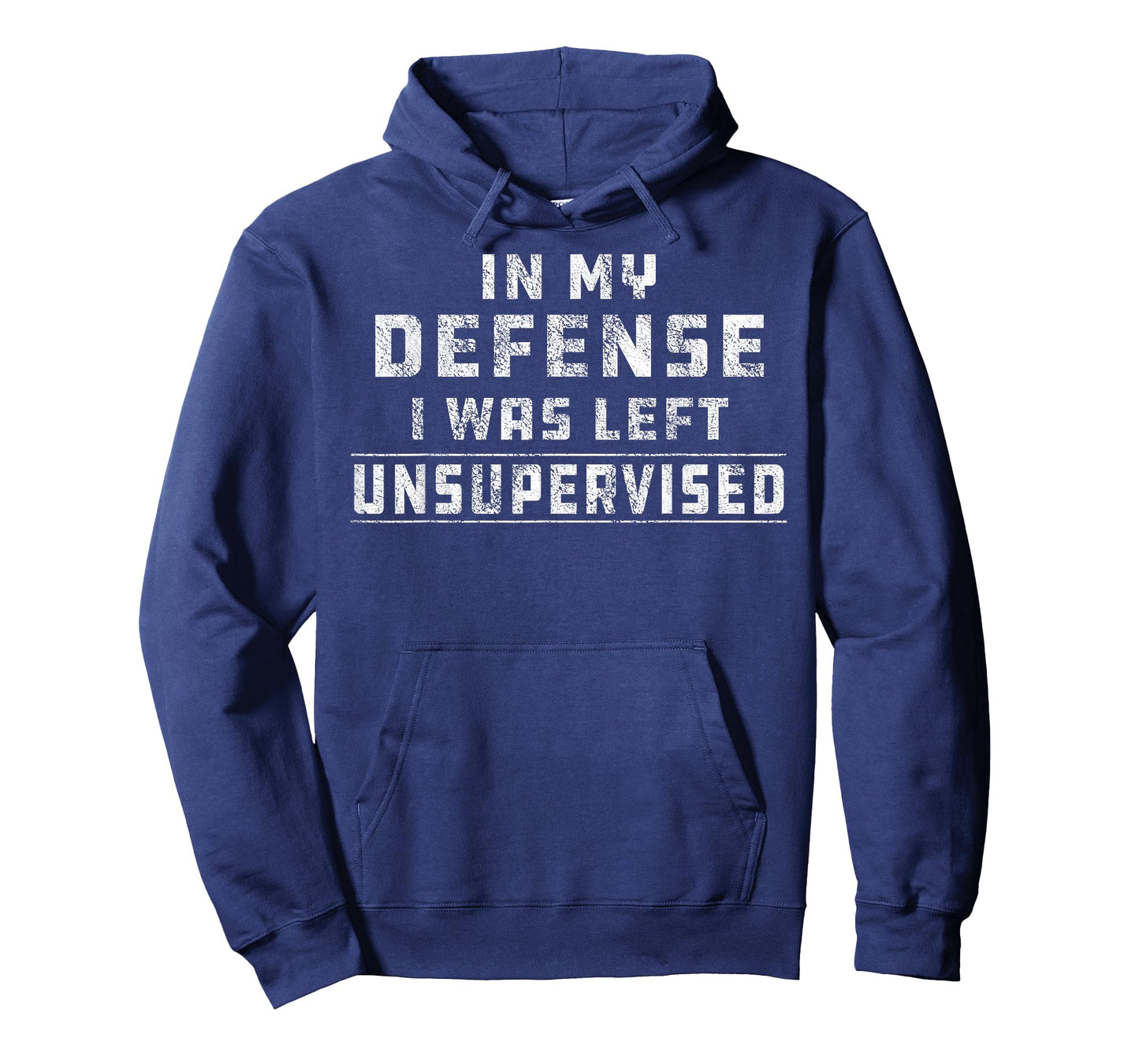 Funny In My Defense I Was Left Unsupervised Redneck T-Shirt