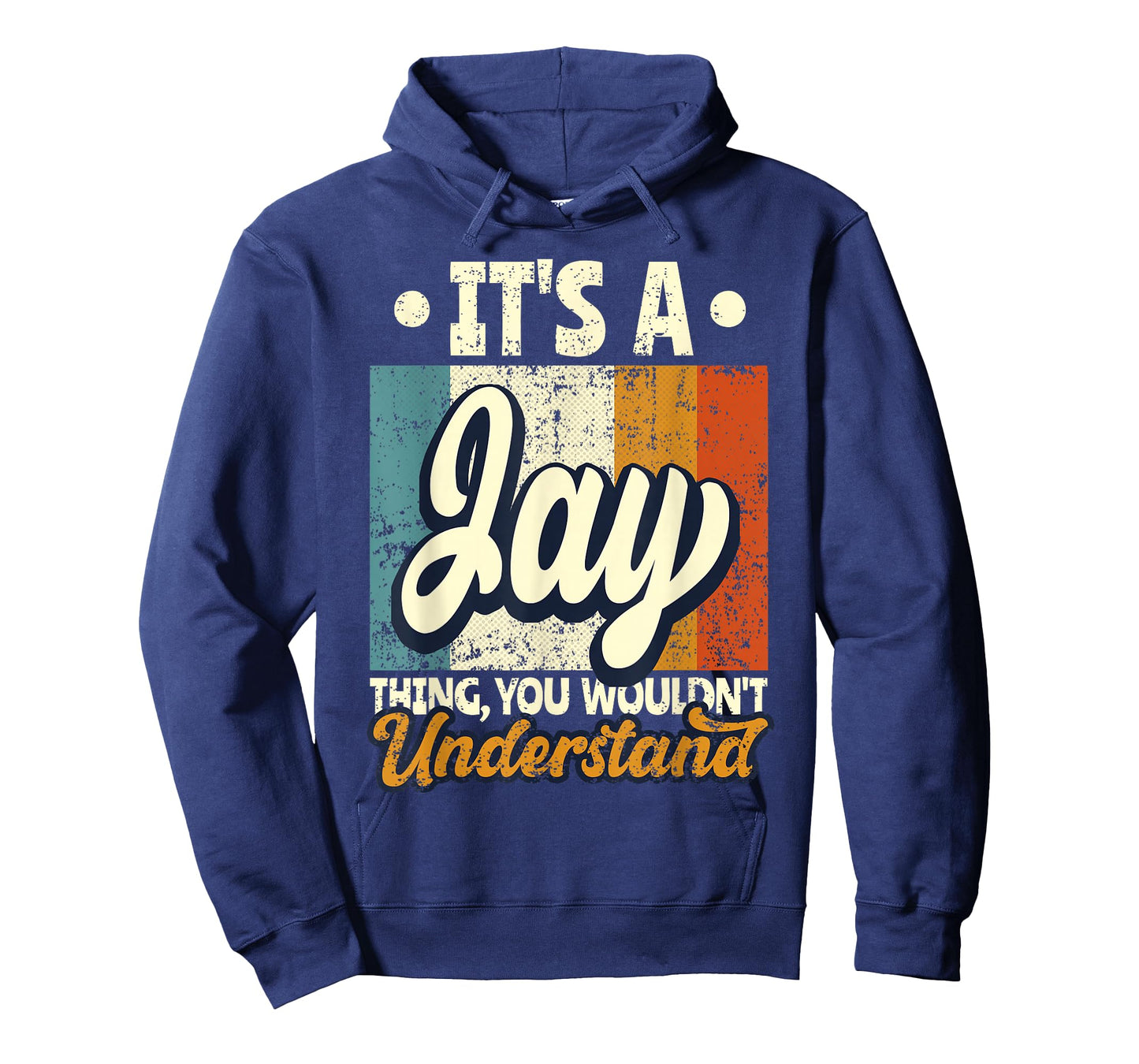 It's A Jay Thing You Wouldn't Understand T-Shirt