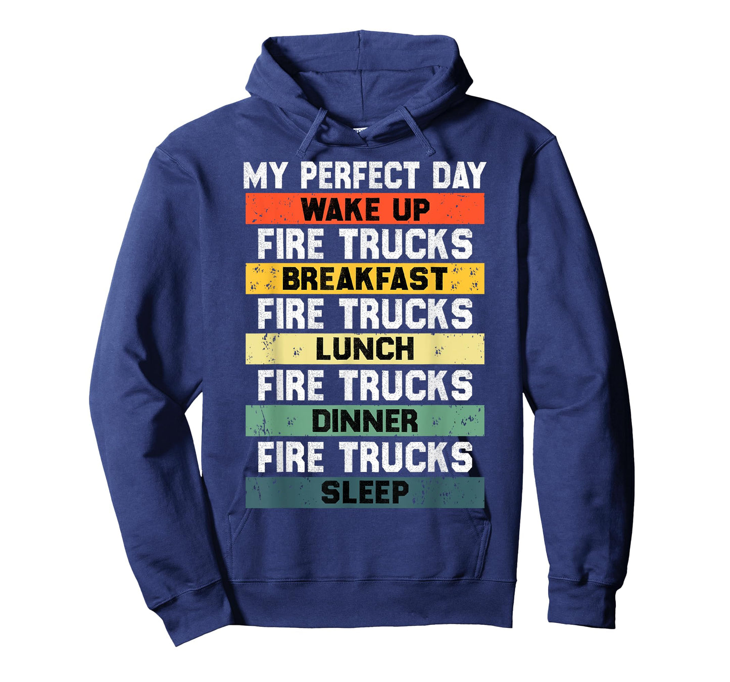 My Perfect Day Firefighter Fireman Tee for Fire Truck Lovers T-Shirt