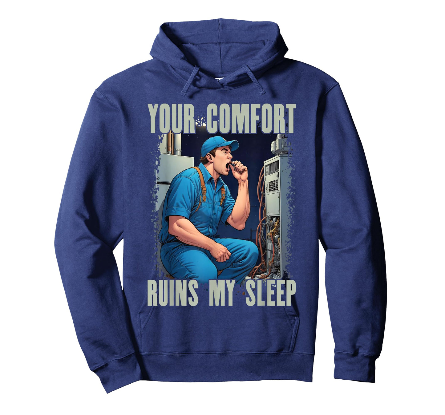 HVAC Comfort Ruins My Sleep | Ideal for HVAC Students T-Shirt