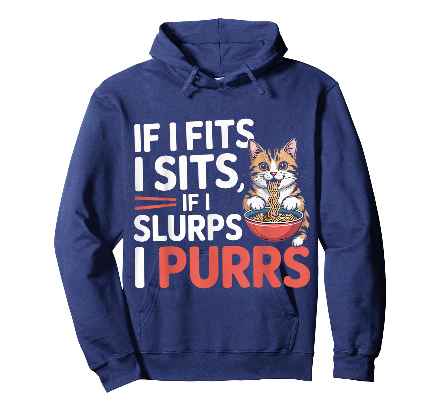 If I Fits I Sits If I Slurps I Purrs Cute Cat T-Shirt