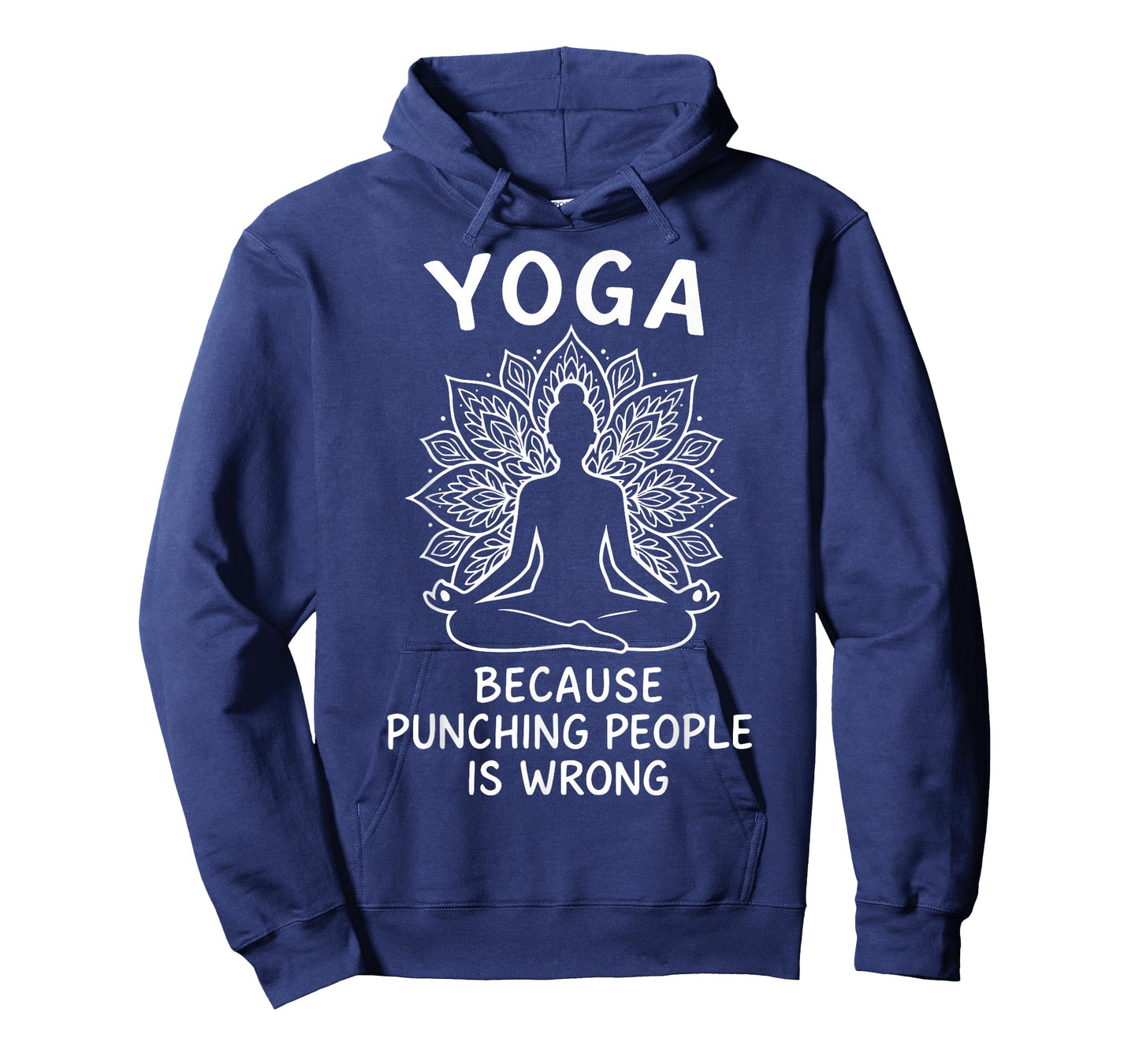 Yoga Because Punching People Is Wrong T-Shirt