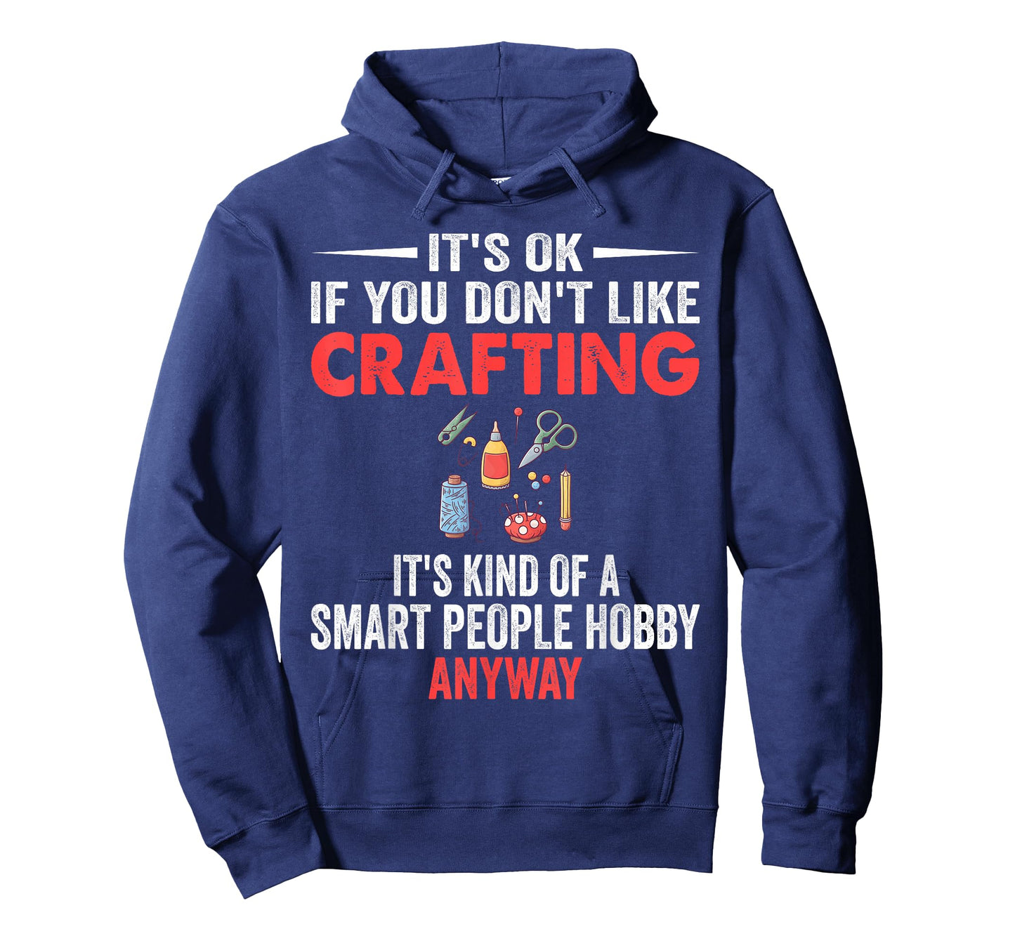 Smart People Hobby Crafting - Funny Crafters T-Shirt