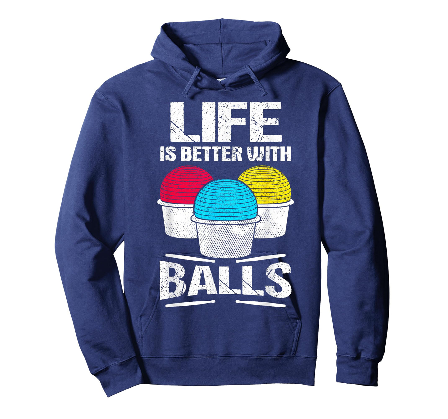 Cardio Drumming Life Is Better With Balls Fitness Workout T-Shirt