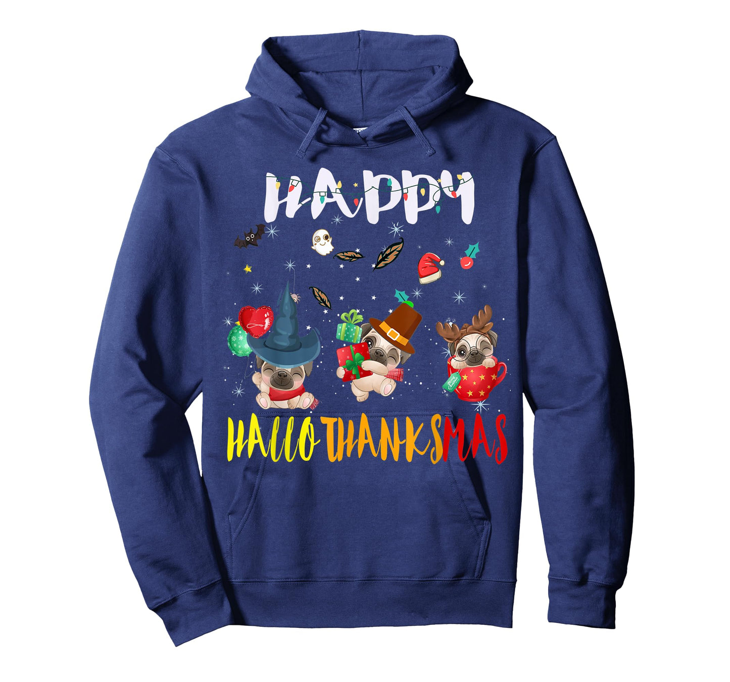 Happy Hallothanksmas Pug Dog Halloween Thanksgivin Christmas T-Shirt