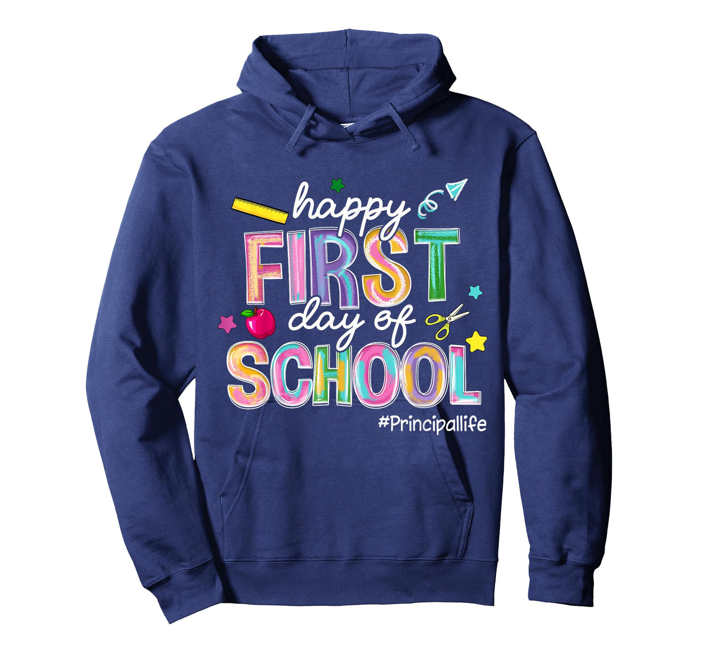 Happy First Day Of School Principal Life Back To School T-Shirt