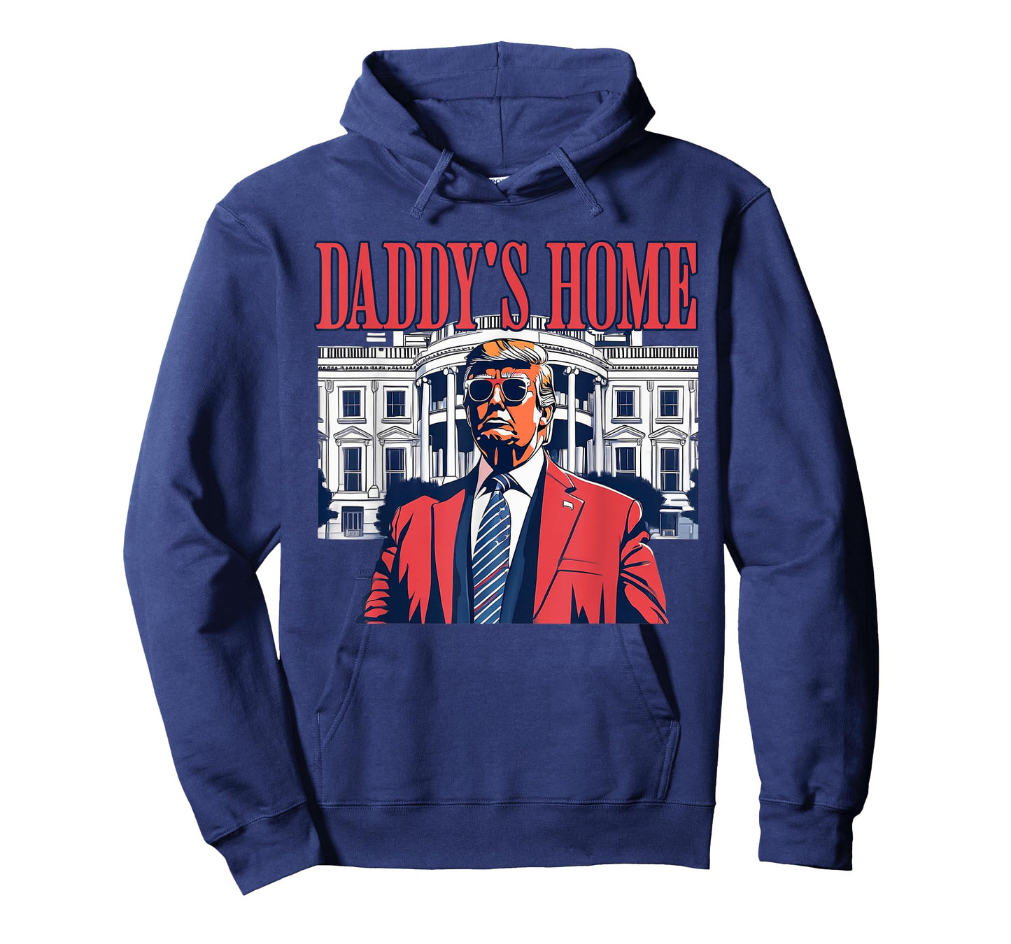Daddys Home White House Trump Funny Donald Trump T-Shirt