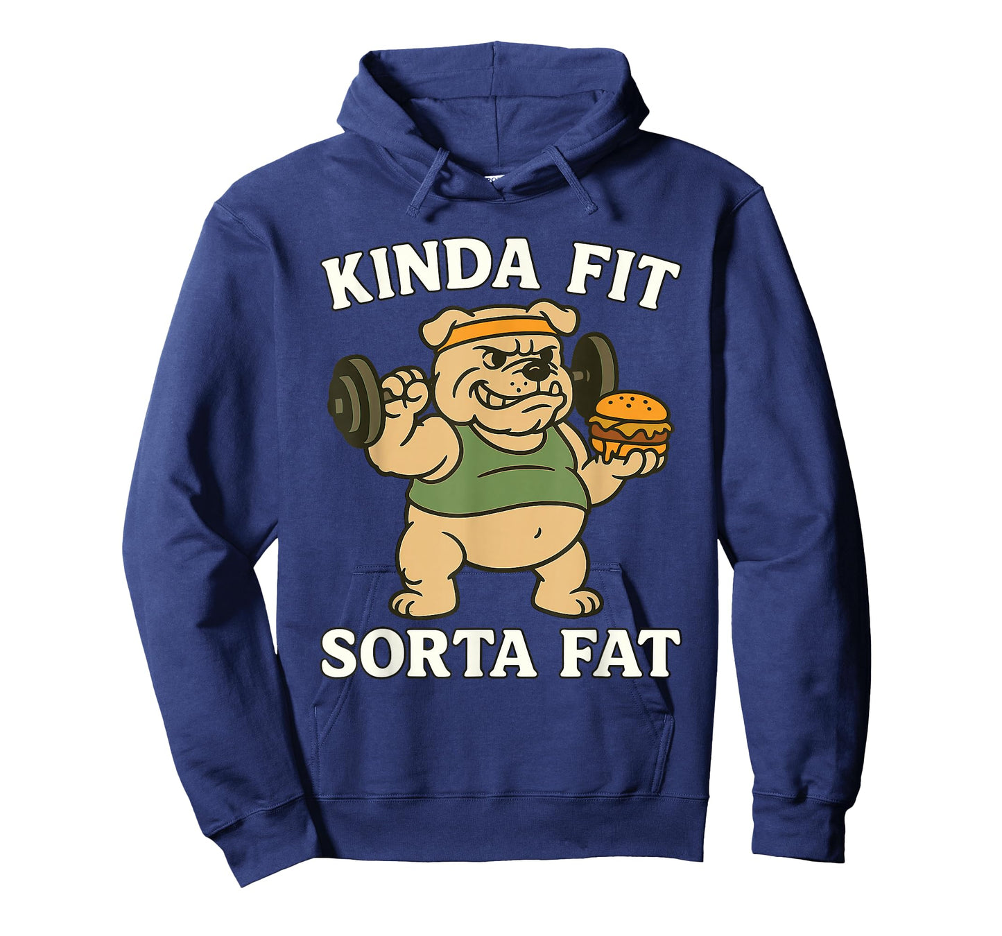 Kinda Fit Sorta Fat Funny Workout Bulldog Fitness T-Shirt