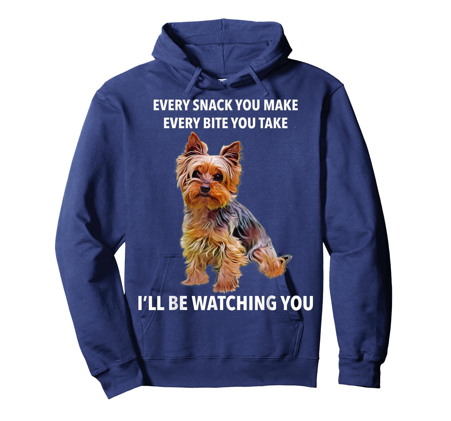 Yorkshire Terrier Funny Meme Every Snack I'll be Watching T-Shirt