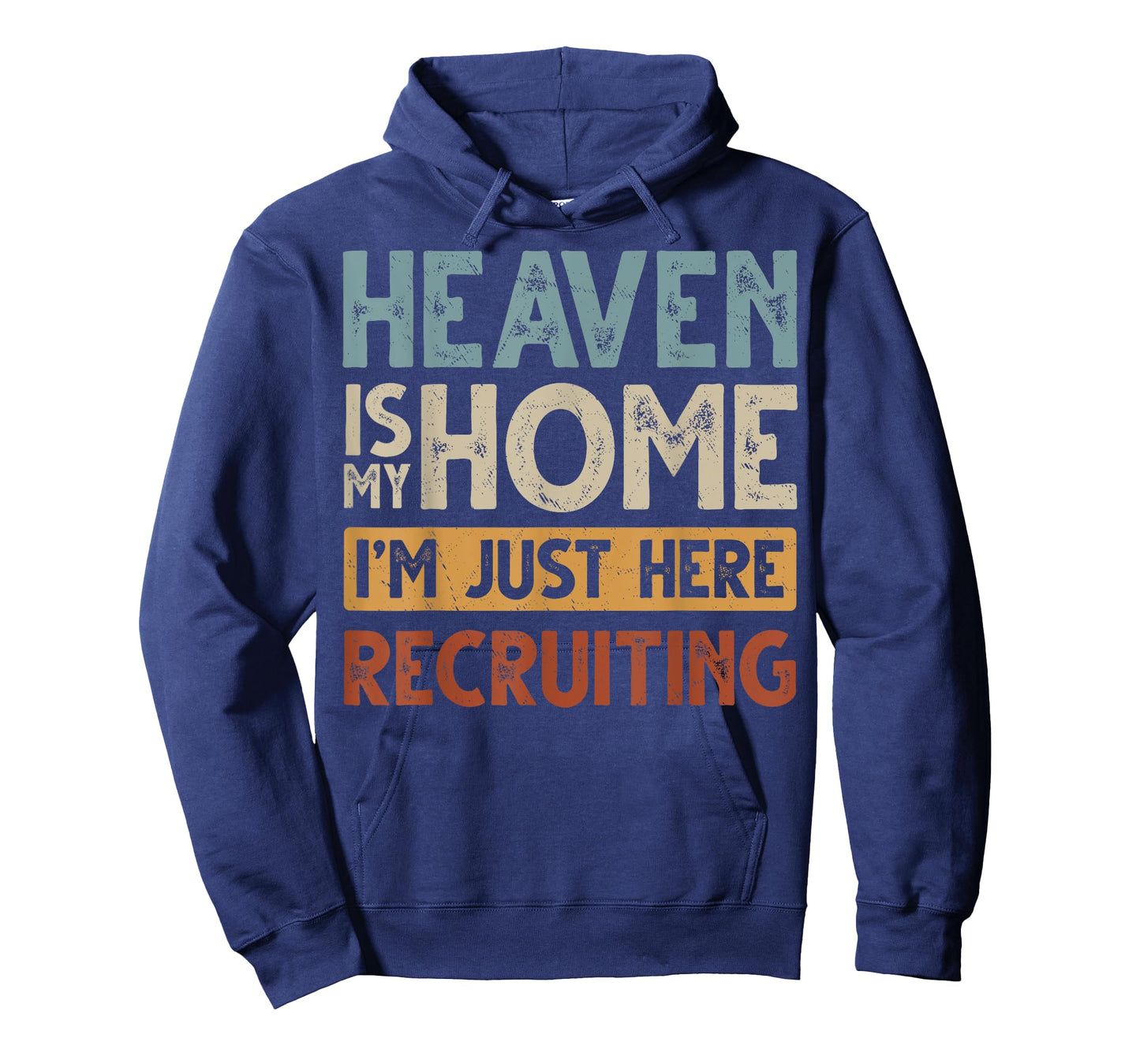 Heaven Is My Home Is Heaven My Home Is In Heaven T-Shirt