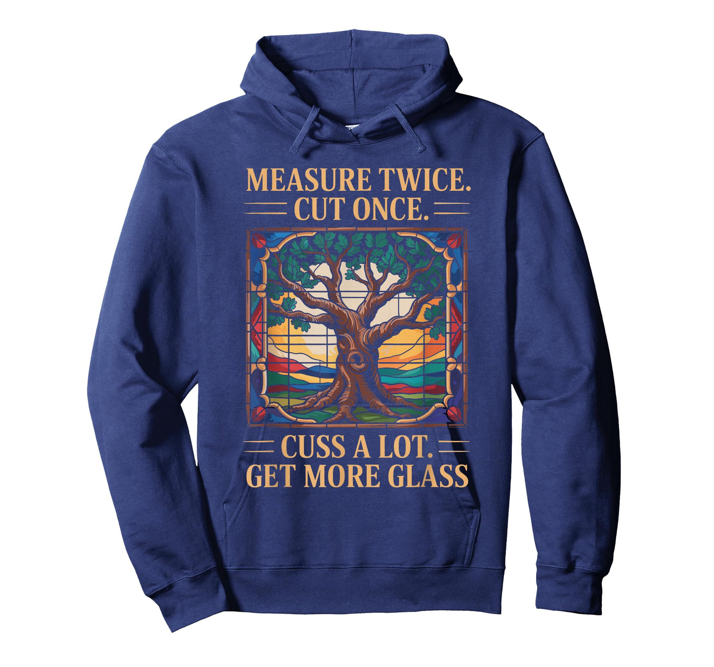 Measure Twice Cut Once Cuss A Lot Get More Glass, Mosaic Art T-Shirt
