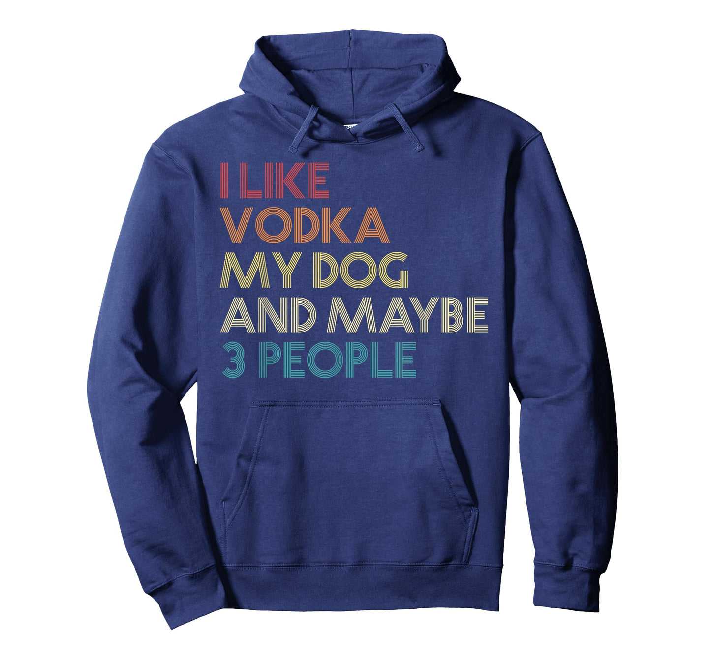 I Like Vodka My Dog and Maybe 3 People Quote Vintage Retro T-Shirt