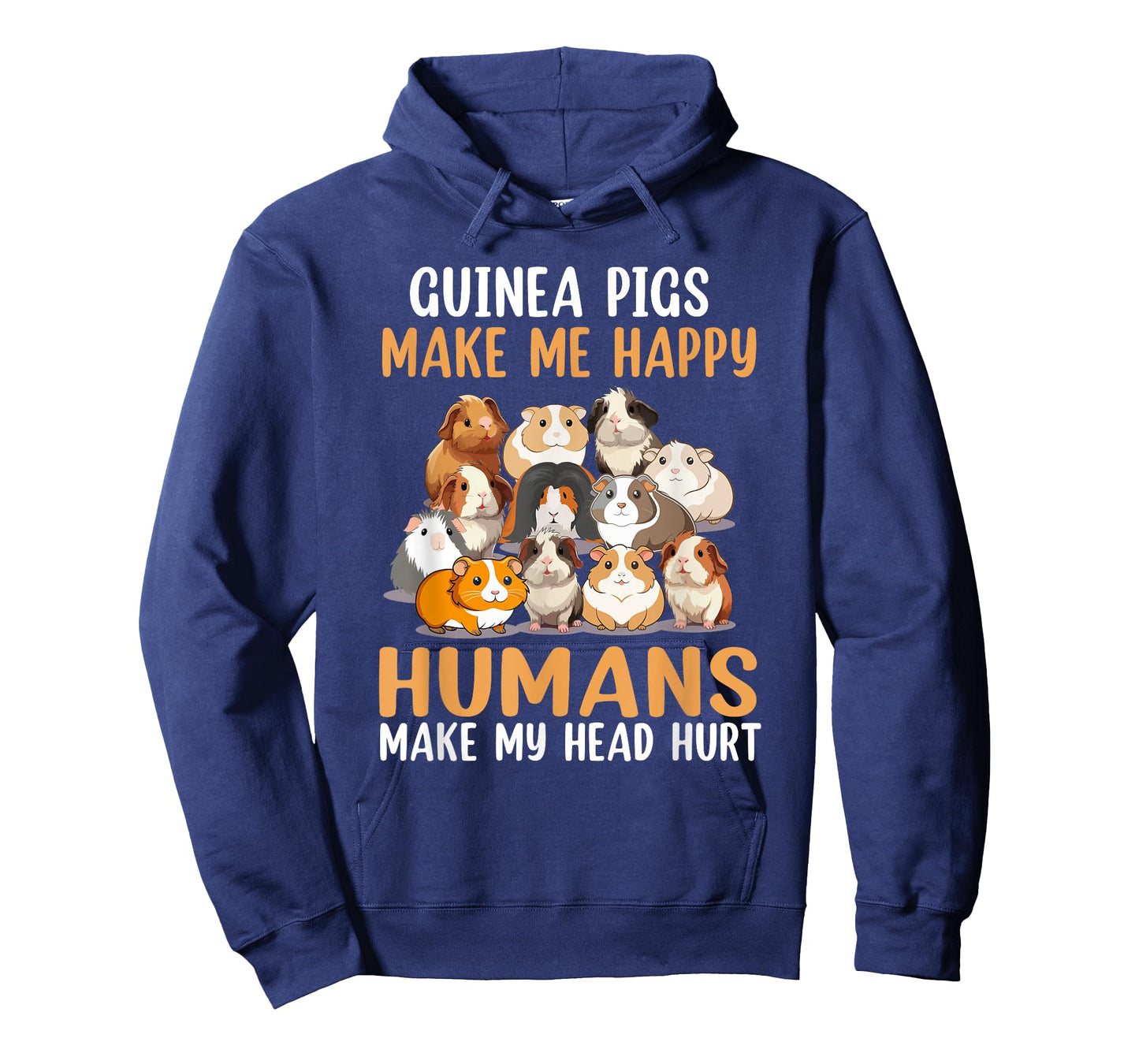 Guinea Pig Make Me Happy Human Make My Head Hurt T-Shirt