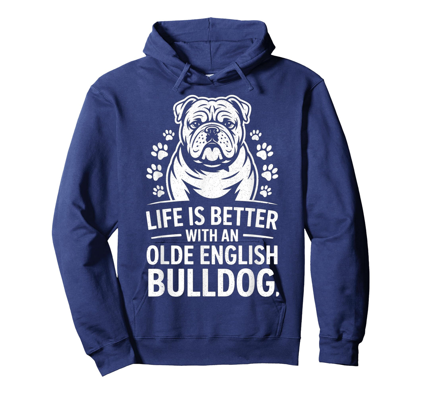 Proud Olde English Bulldog Life is Better Dog Funny T-Shirt