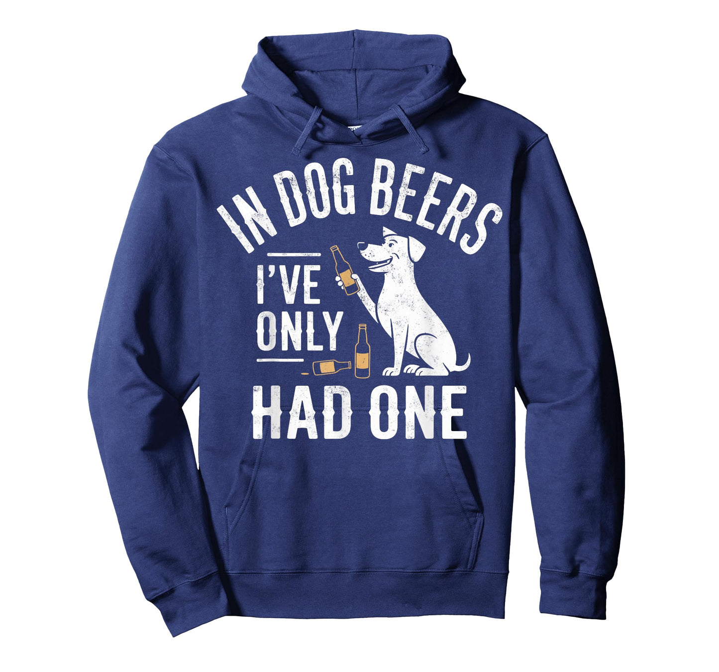 In Dog Beers I've Only Had One Funny Dogs & Beer Lover Joke T-Shirt