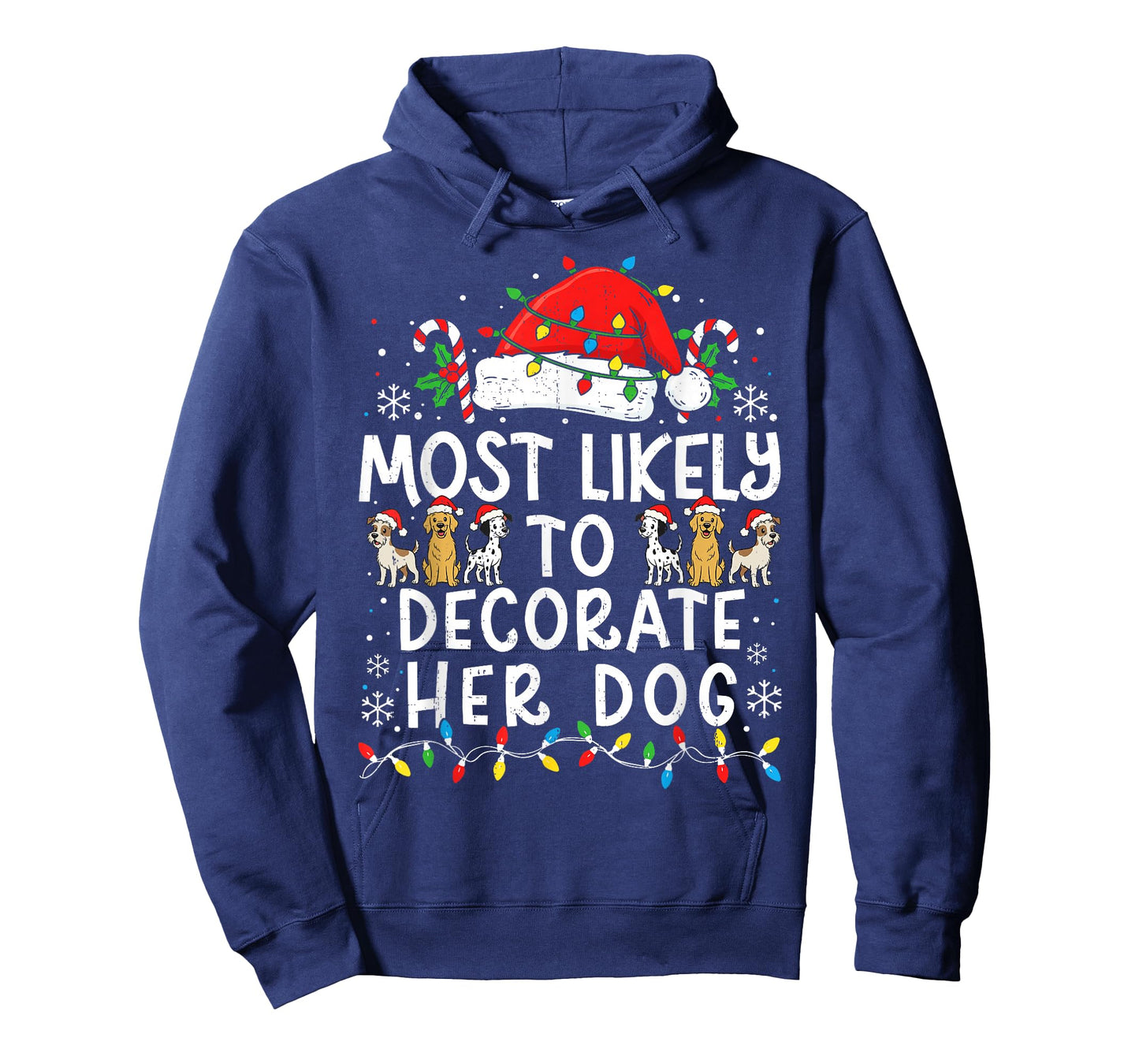Most Likely to Decorate Her Dog Family Matching Christmas T-Shirt