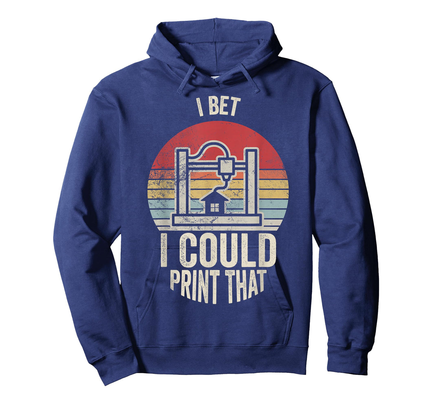 I Bet I Could Print That 3D Printer T-Shirt