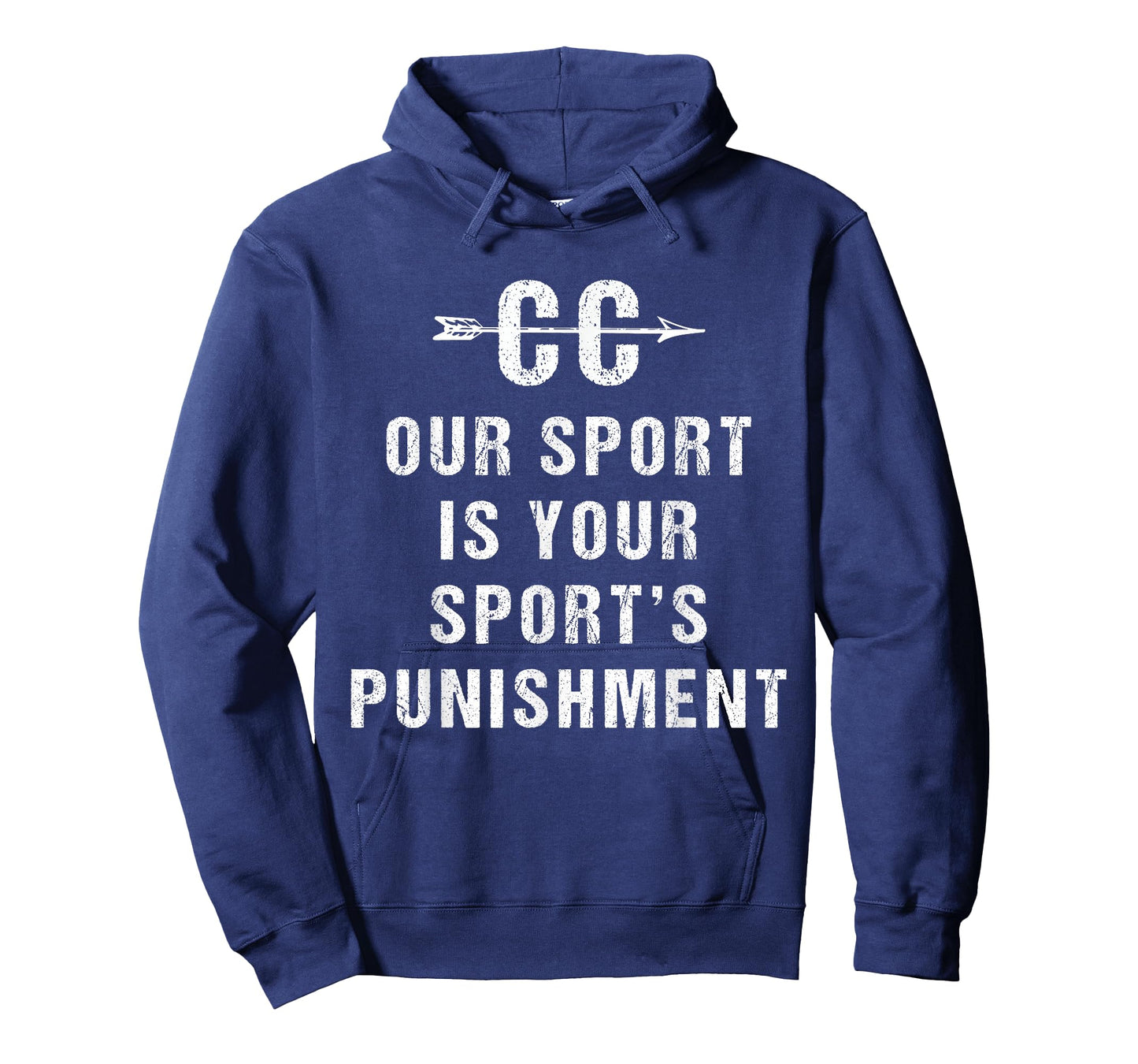 Our Sport Is Your Sports Punishment - Cross Country Tshirt T-Shirt