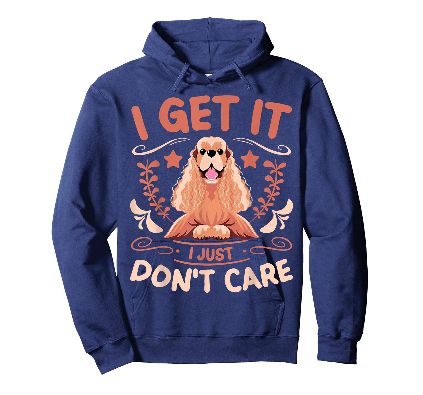 Dog Lover I Get It I Just Don't Care Cocker Spaniel T-Shirt