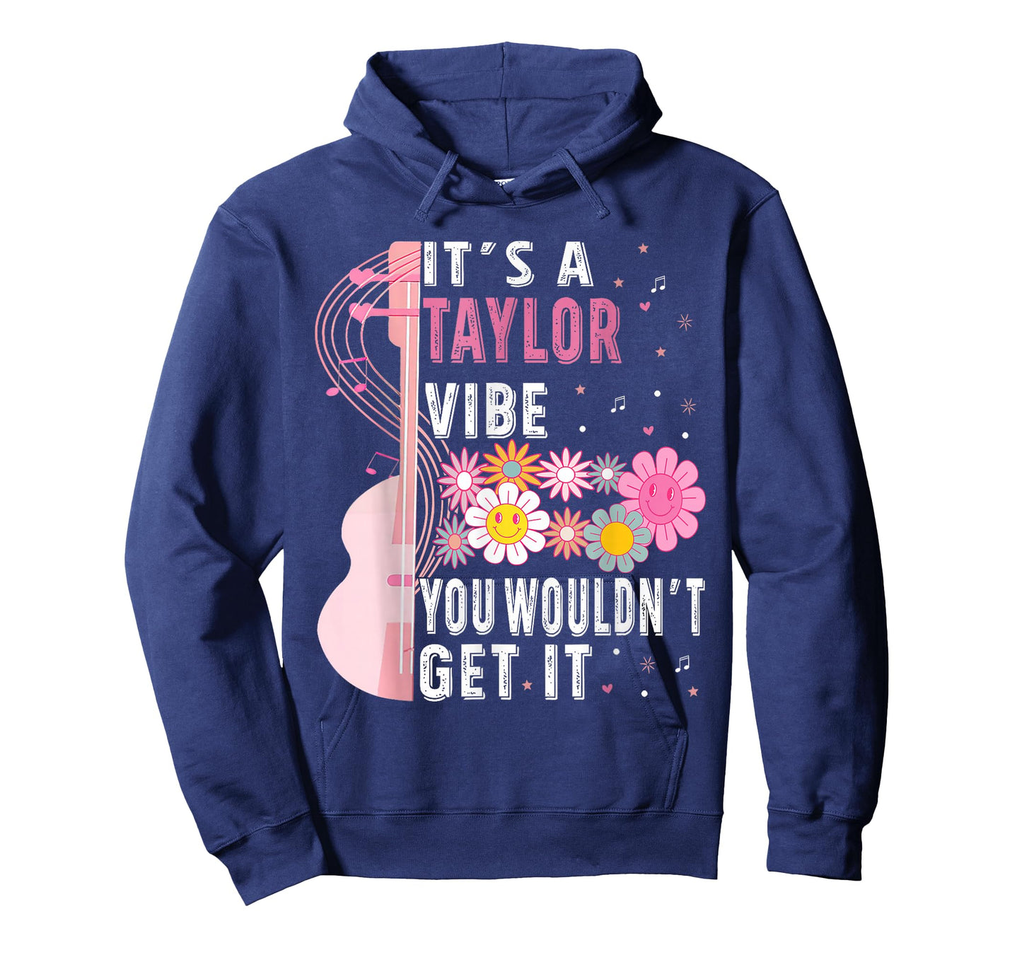 It's A Taylor Vibe You Wouldn't Get It Groovy Women Men Kids T-Shirt
