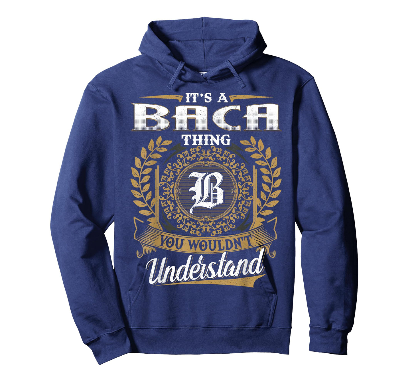 It's A BACA Thing You Wouldn't Understand Name Classic T-Shirt