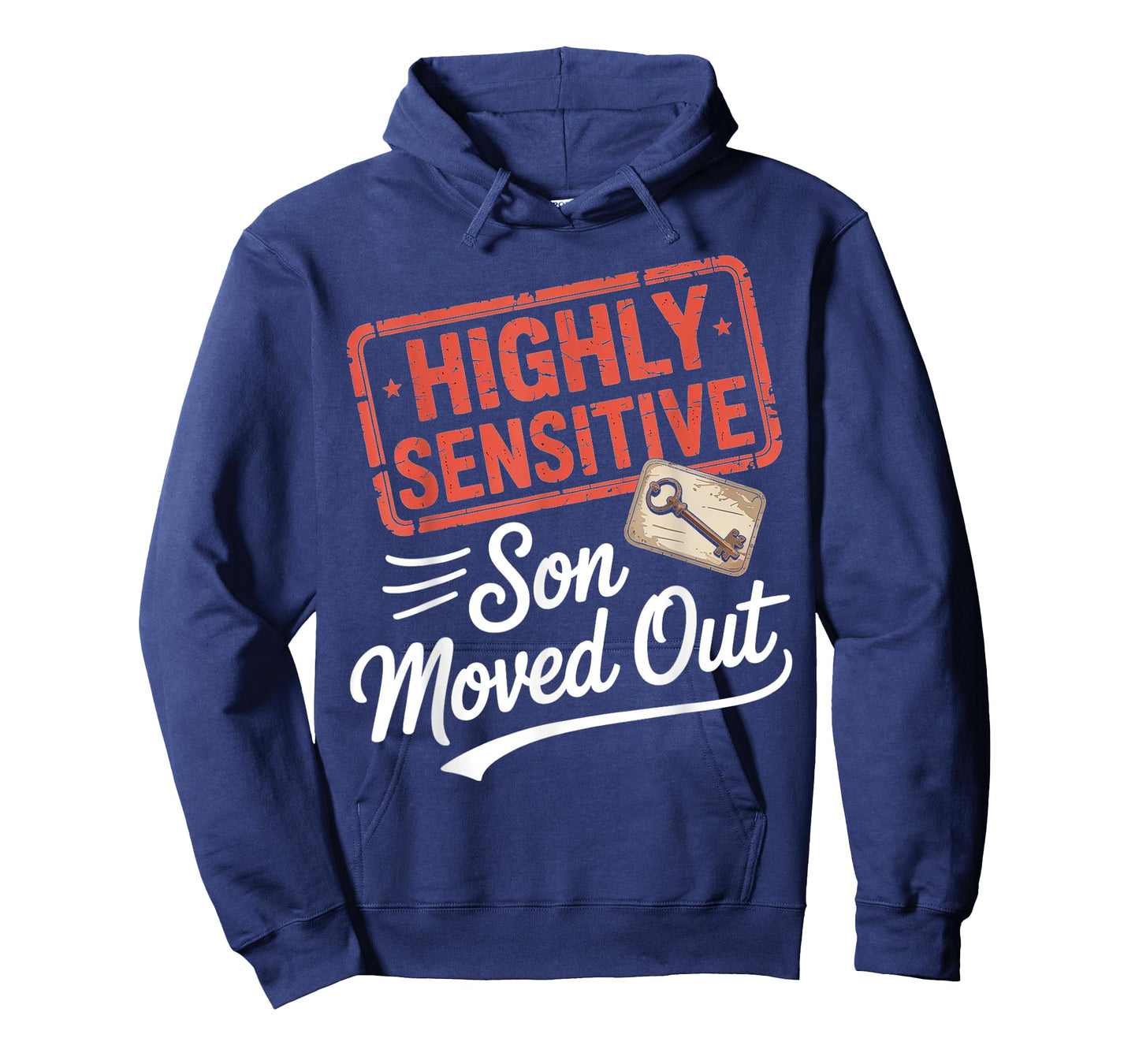Highly Sensitive Son Moved Out Key Design T-Shirt
