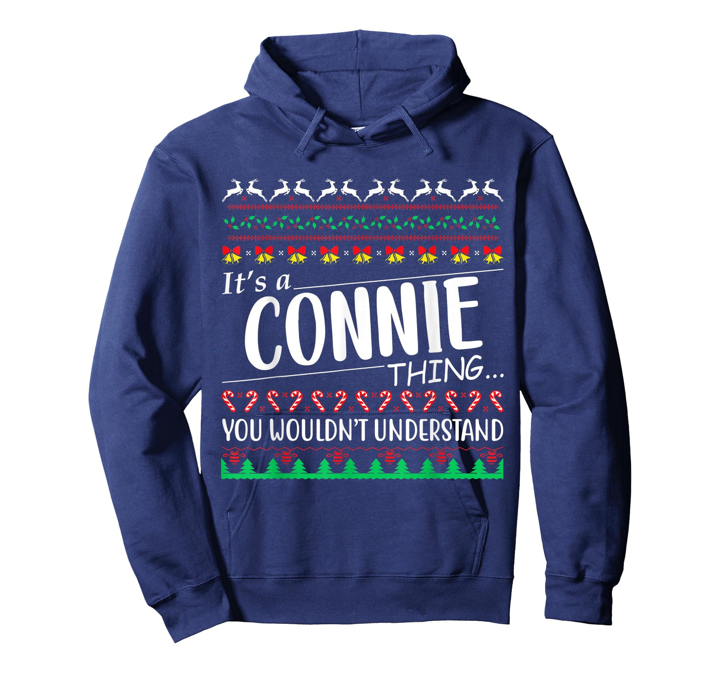 It's a CONNIE thing you wouldn't understand christmas T-Shirt