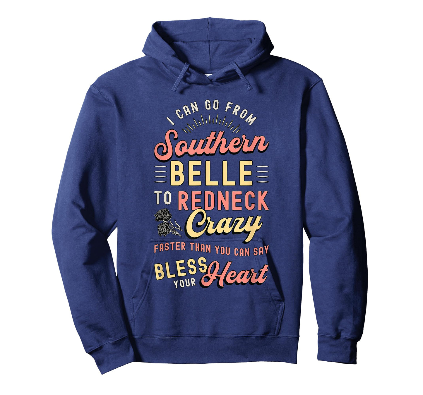 I Can Go from Southern Belle to Loves Cowgirl Southern Belle T-Shirt