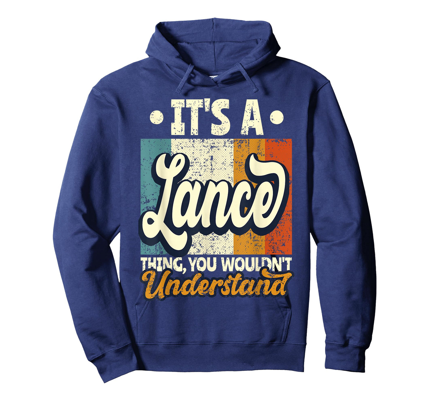 It's A Lance Thing You Wouldn't Understand T-Shirt