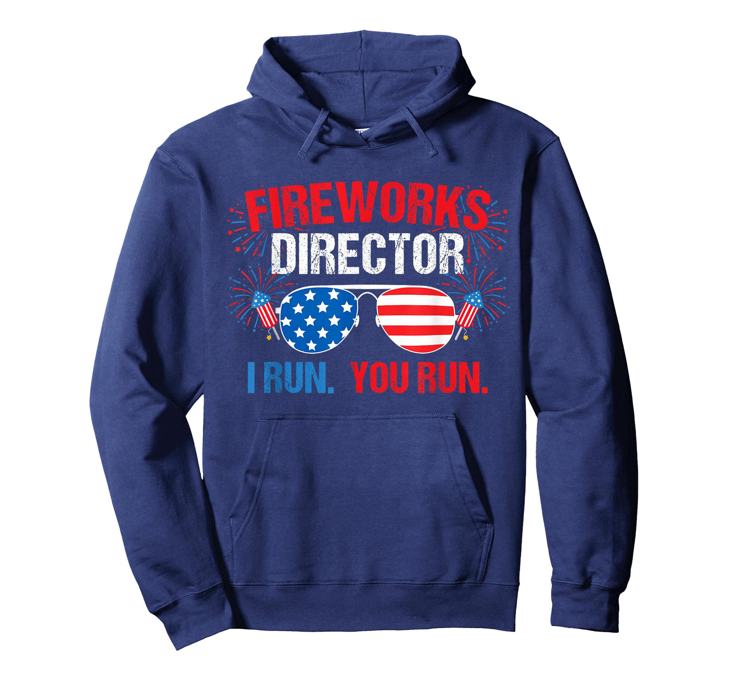 Fireworks Director I Run. You Run. 4th of July T-Shirt
