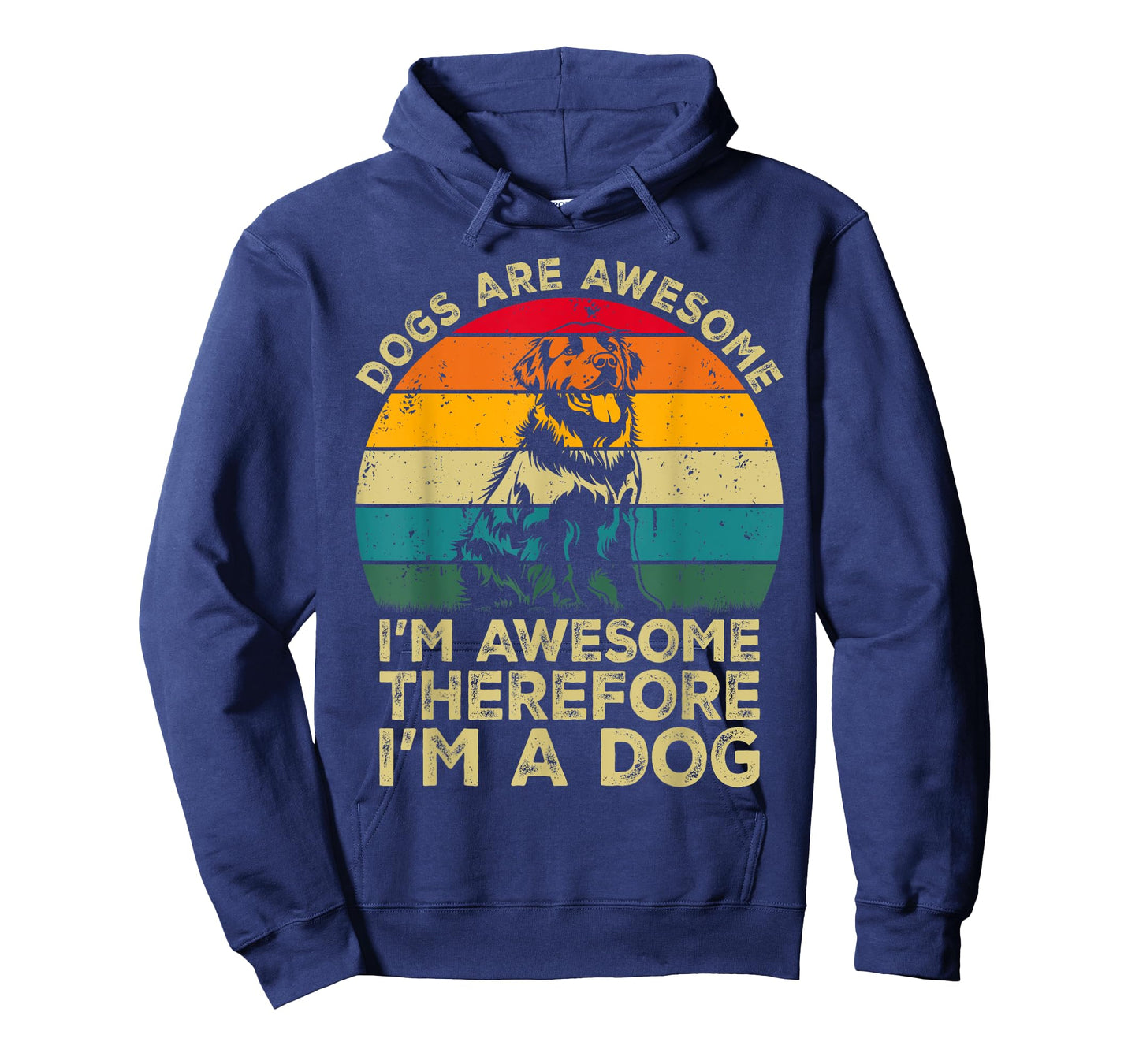 Dogs Are Awesome. I'm Awesome Therefore I'm a Dog T-Shirt