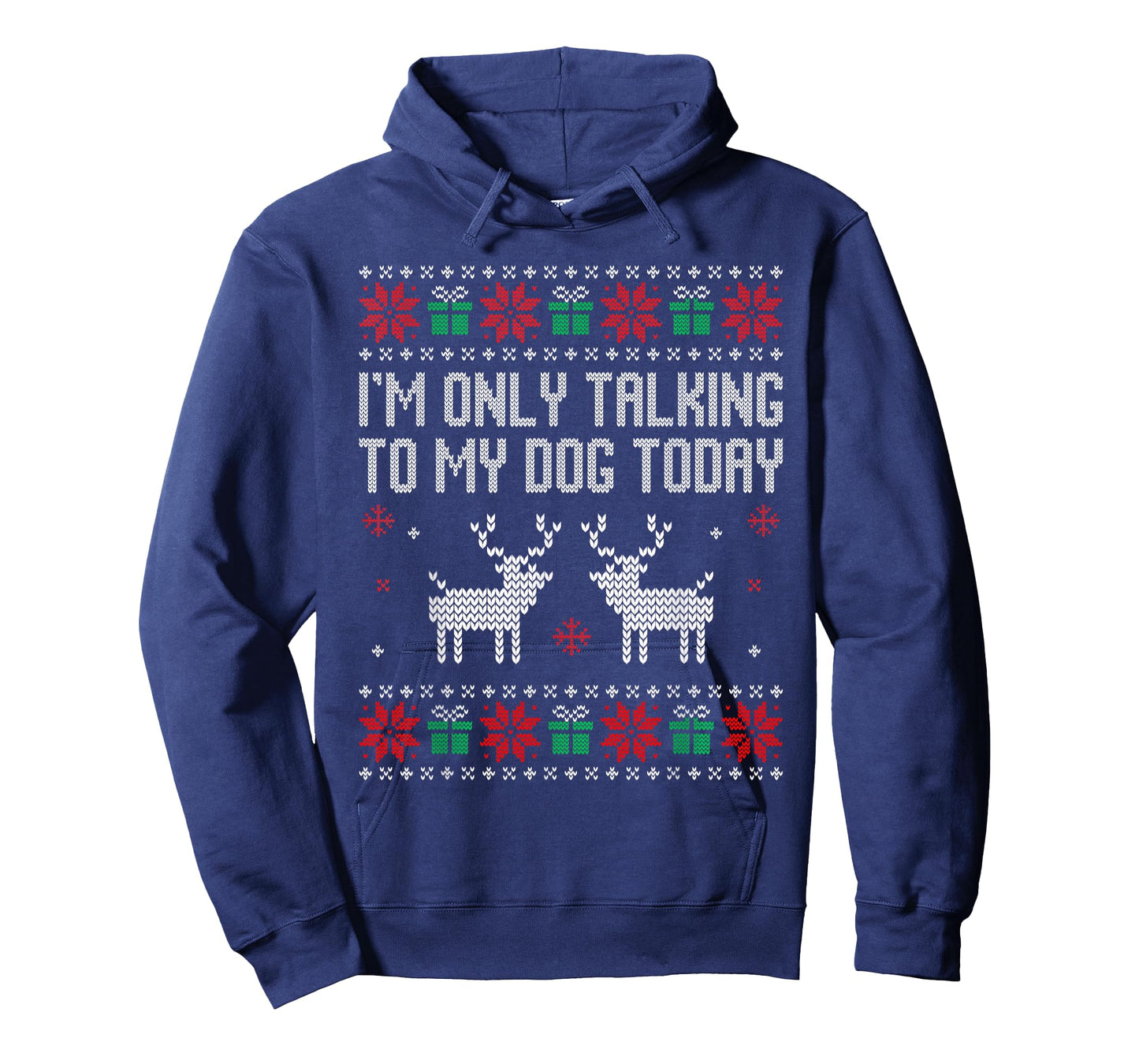 I'm only talking to my dog today, sarcastic anti Christmas T-Shirt
