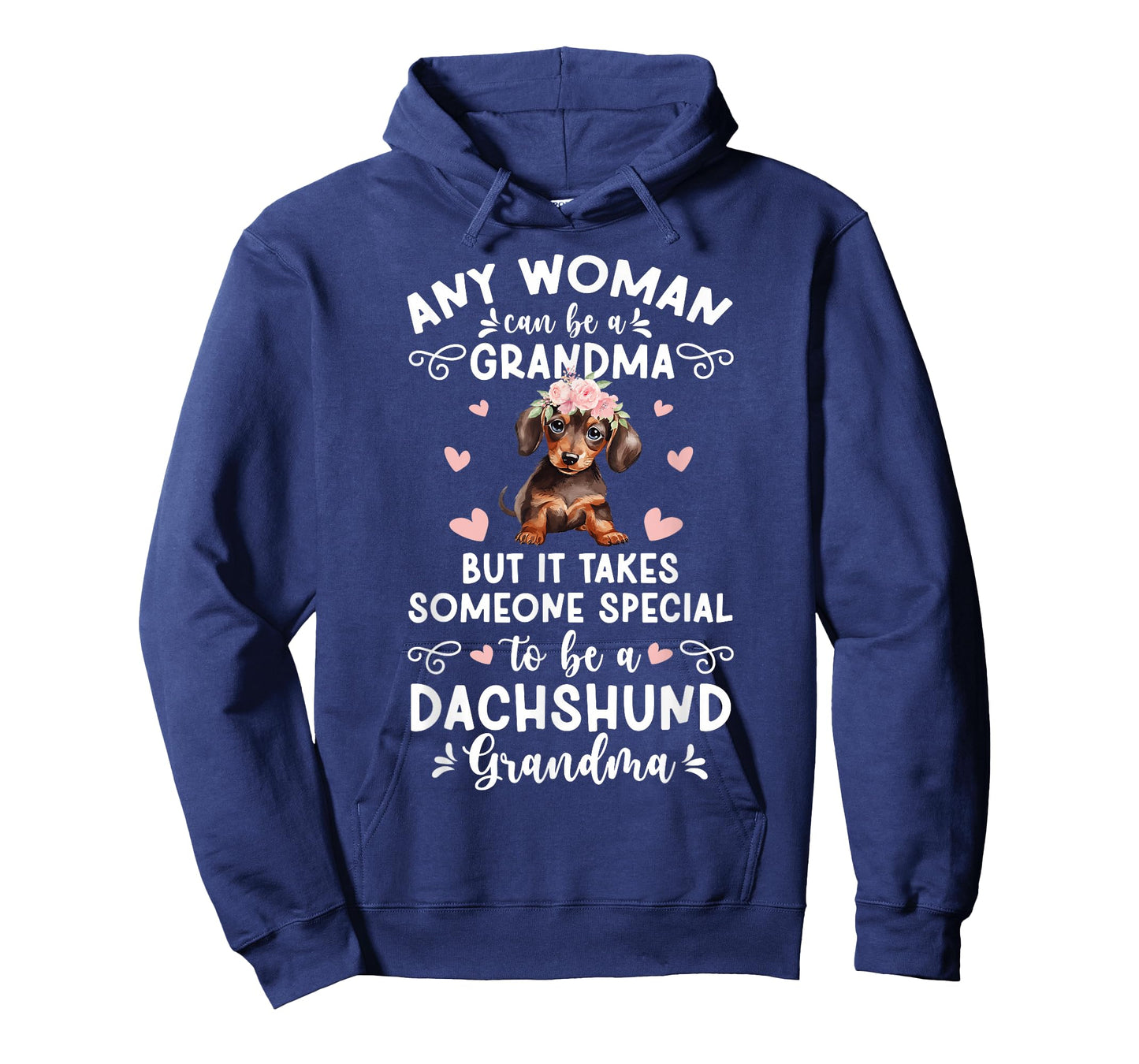 To Be A Dachshund Grandma Of A Dachshund Grandmother T-Shirt