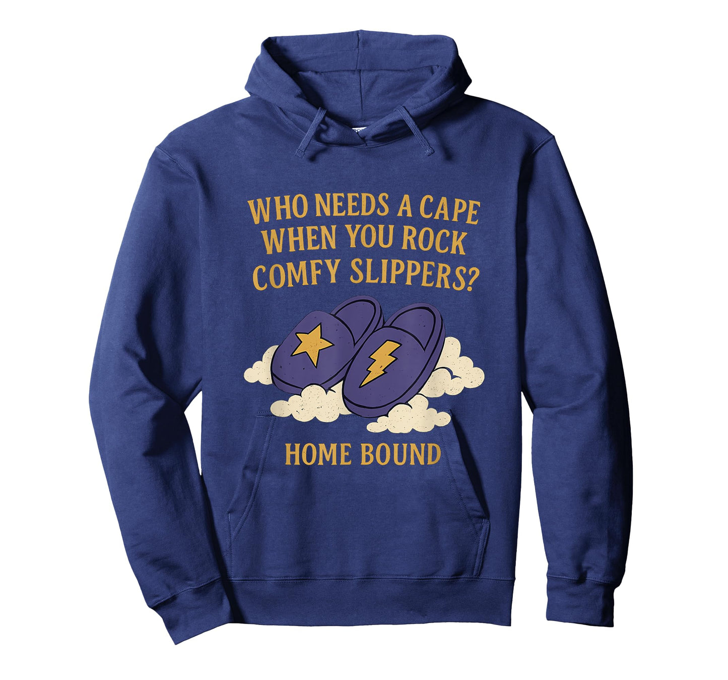 Who Needs a Cape Slippers Superhero Graphic Print T-Shirt