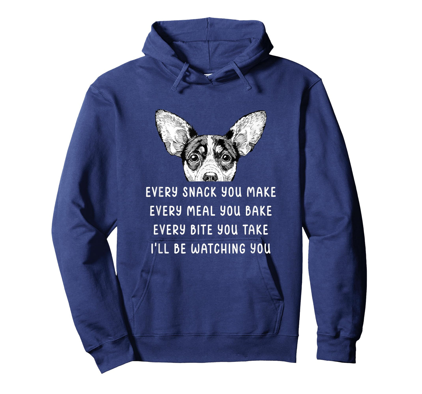 Every Snack You Make Every Meal You Bake Rat Terrier T-Shirt