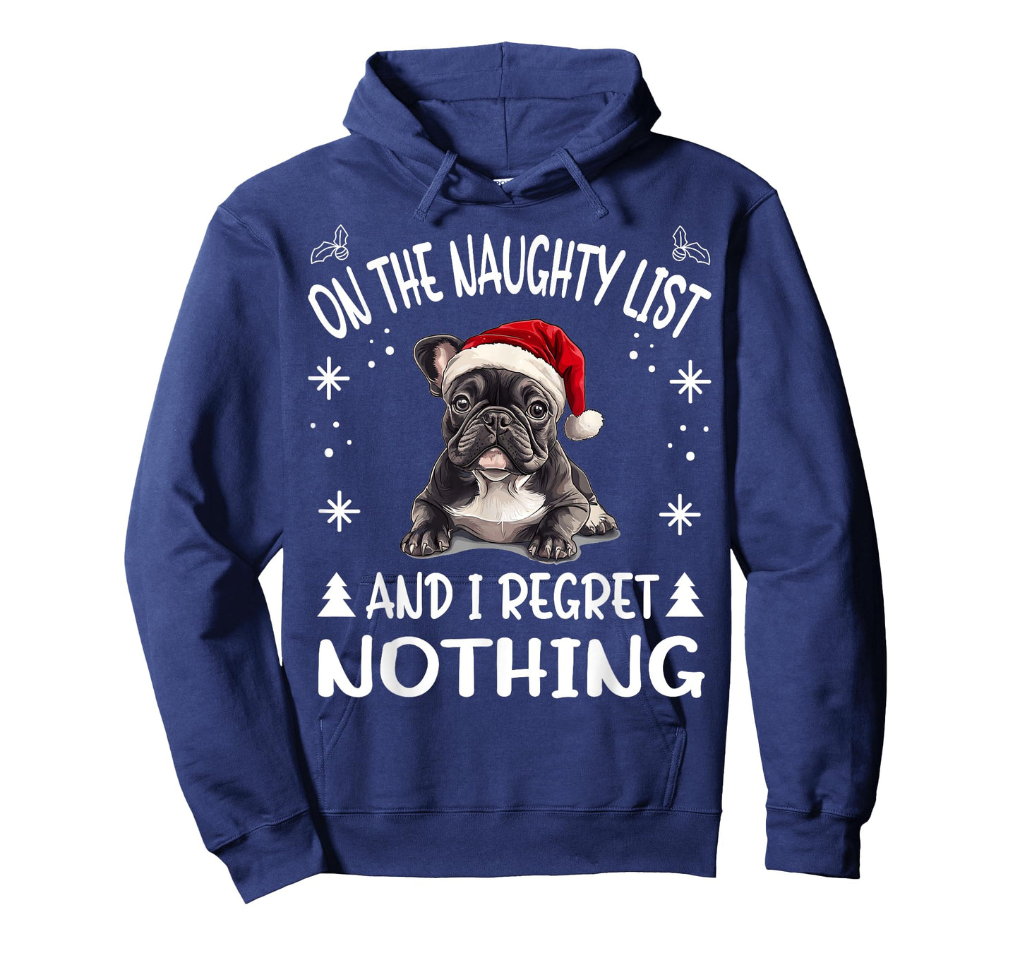 Cute French Bulldog Frenchie Dog Christmas On The Naughty T-Shirt