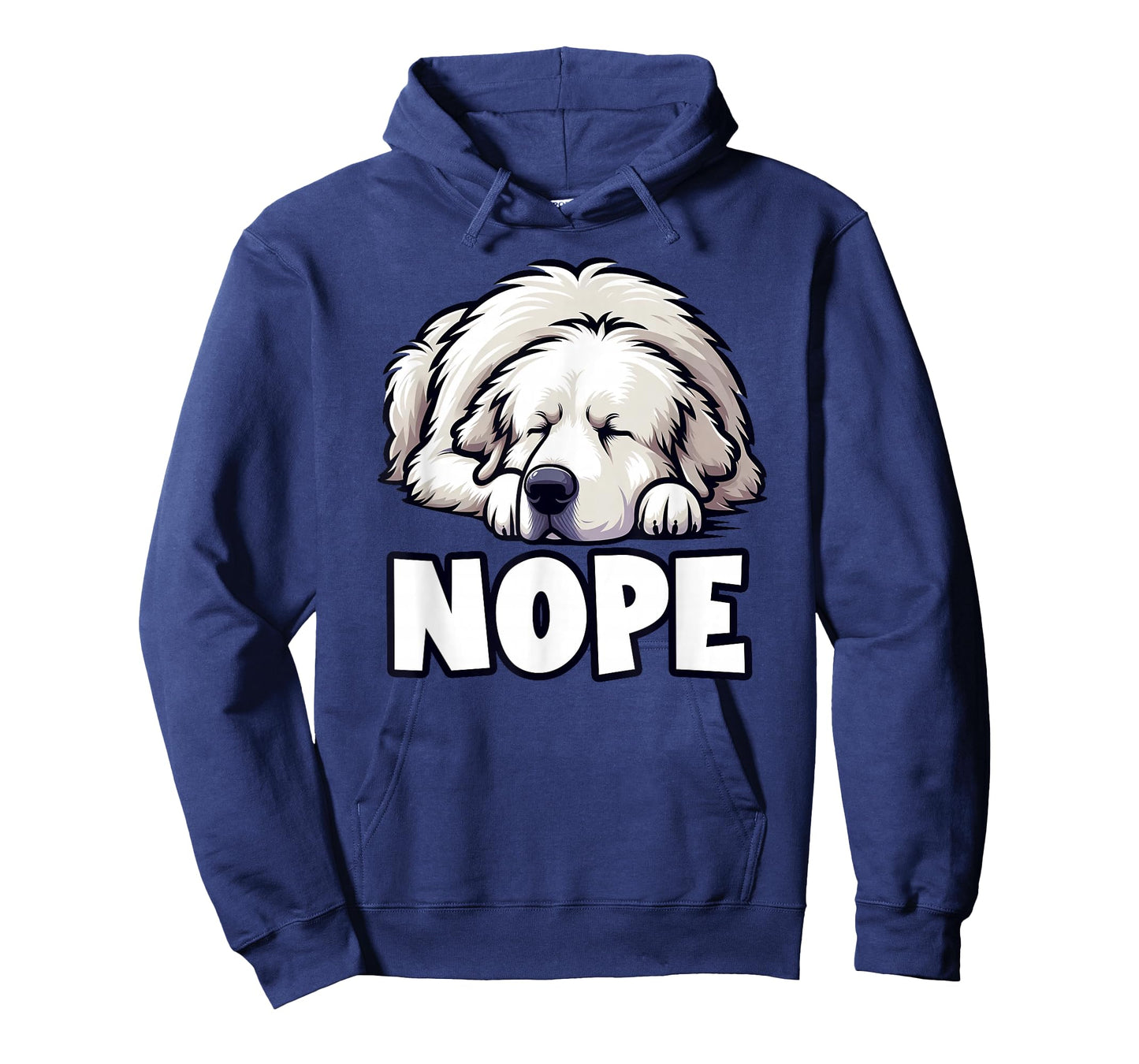 Great Pyrenees Nope Funny Lazy Pet Cute Not Today Bored T-Shirt