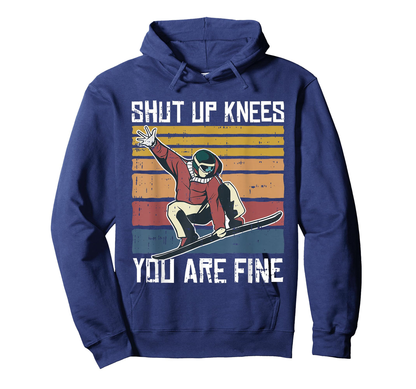 Shut Up Knees Youre Fine Snowboard Funny Snowboarder Gifts T-Shirt