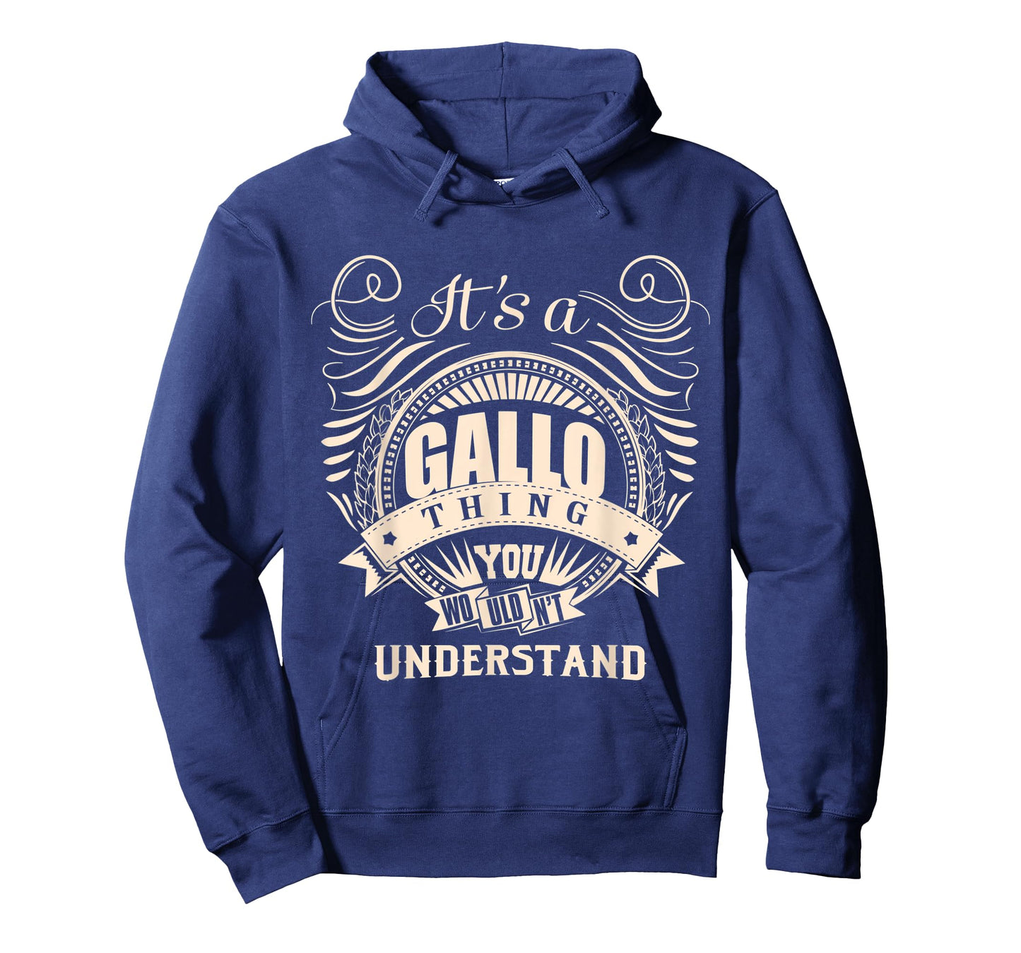 It's a GALLO thing you wouldn't understand Gifts T-Shirt