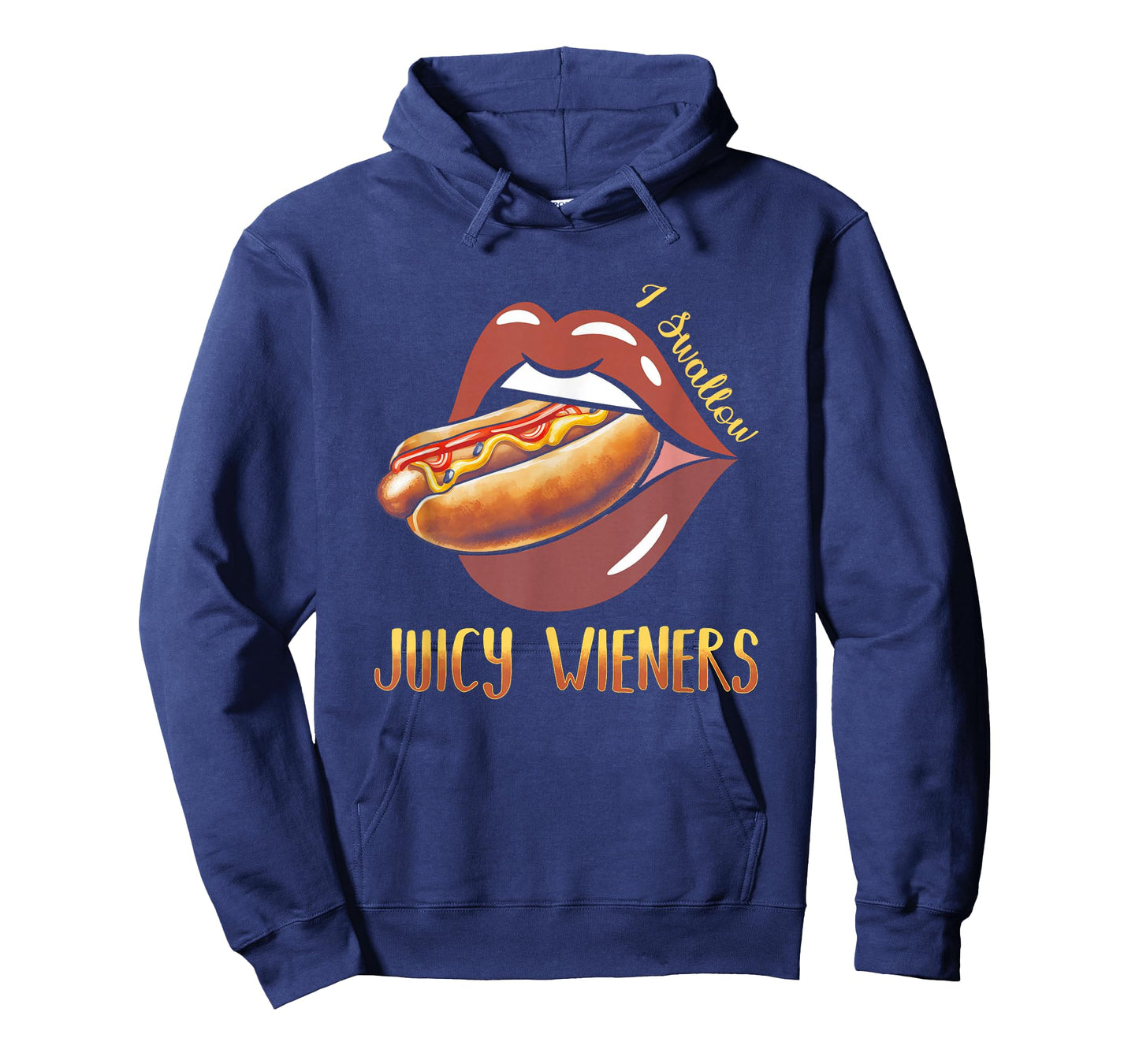 I Swallow Juicy Wieners Hotdog Food Dog Lover Joke Sarcastic T-Shirt