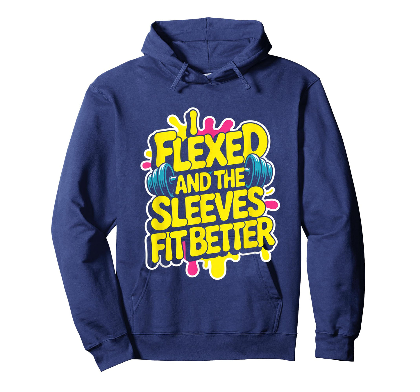 I Flexed and The Sleeves Fit Better Funny Gym Workout Men T-Shirt