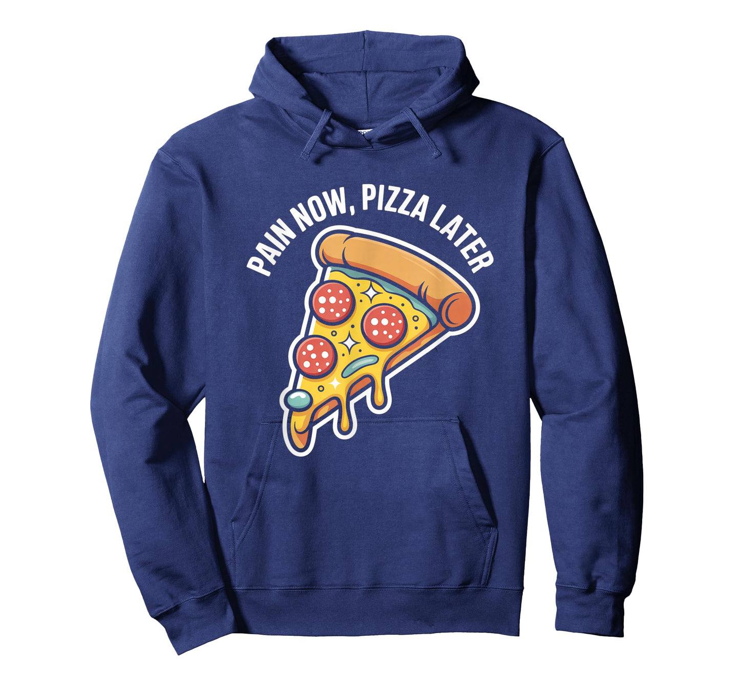 Pain Now Pizza Later Fitness Funny Gym Workout for Men Women T-Shirt