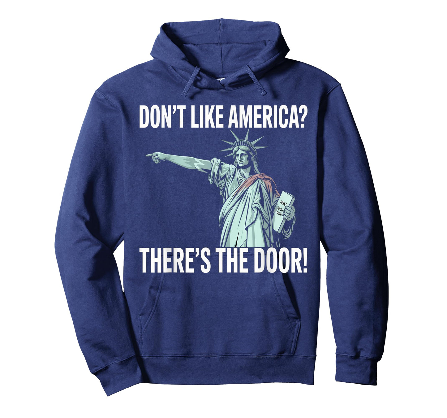 Don’t Like America Statue of Liberty Patriotic USA american T-Shirt