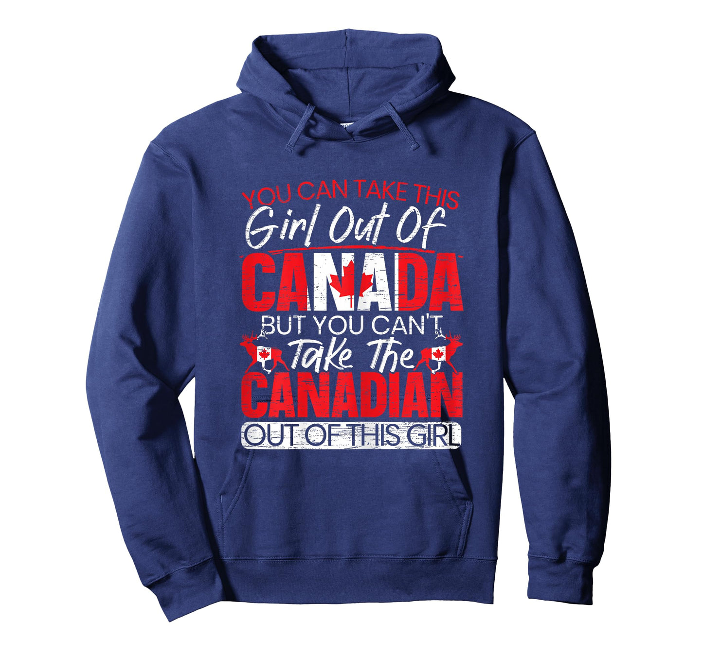 You Can't Take This Girl Out Of Canada Day Maple Leaf Canuck T-Shirt