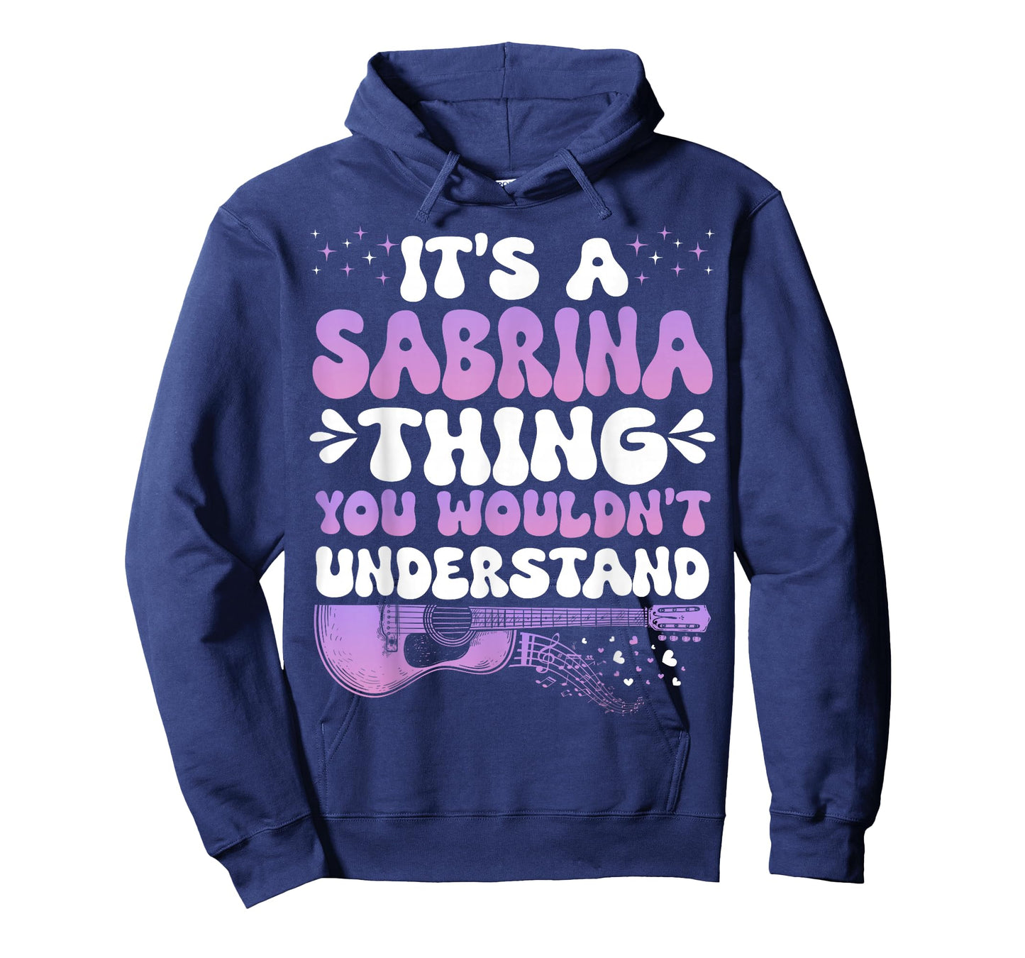 It's A Sabrina Thing You Wouldn't Understand Women Men Kids T-Shirt