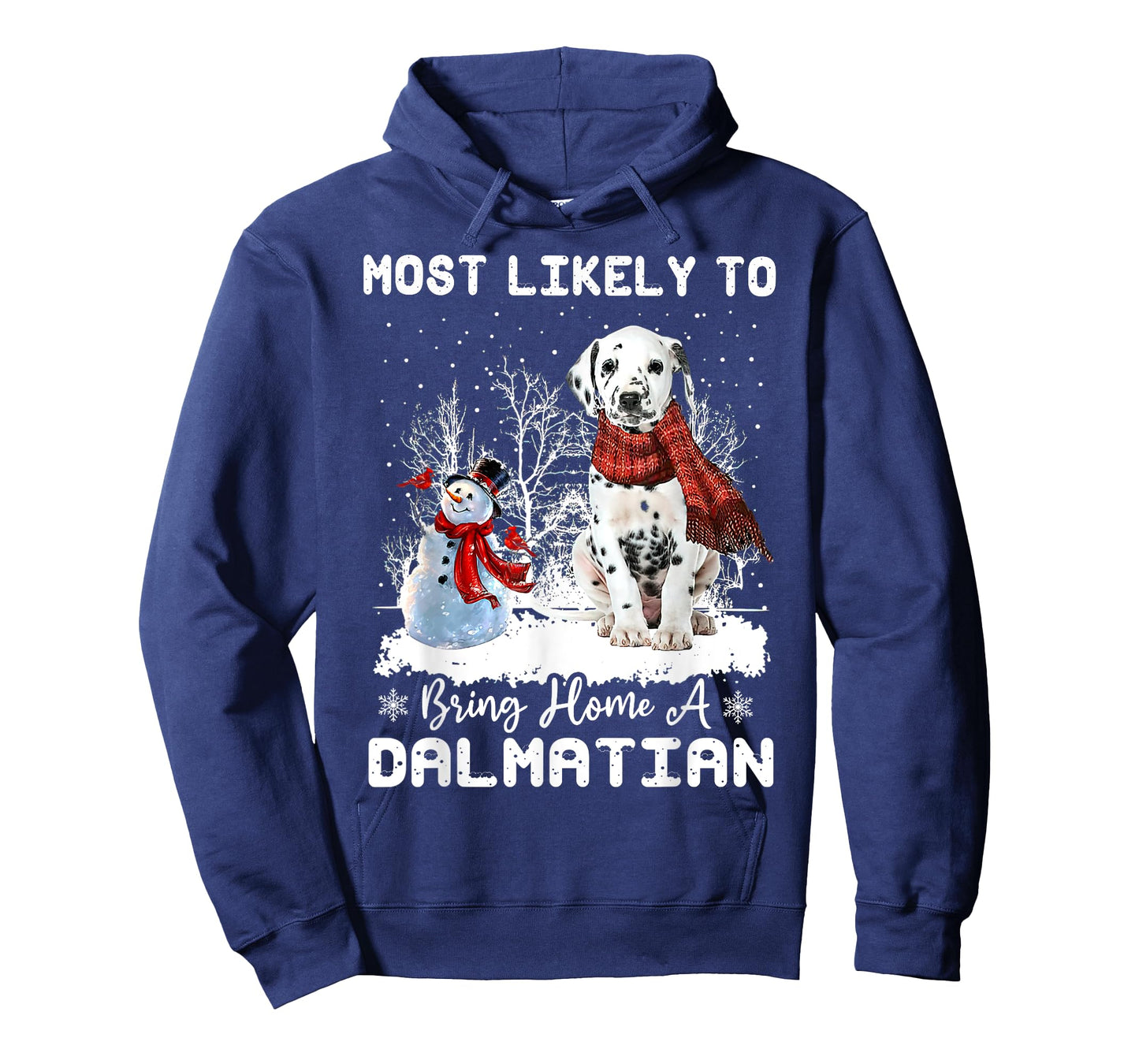 Most Likely To Bring Home a Dalmatian Funny Xmas Dog Lover Men Women T-Shirt